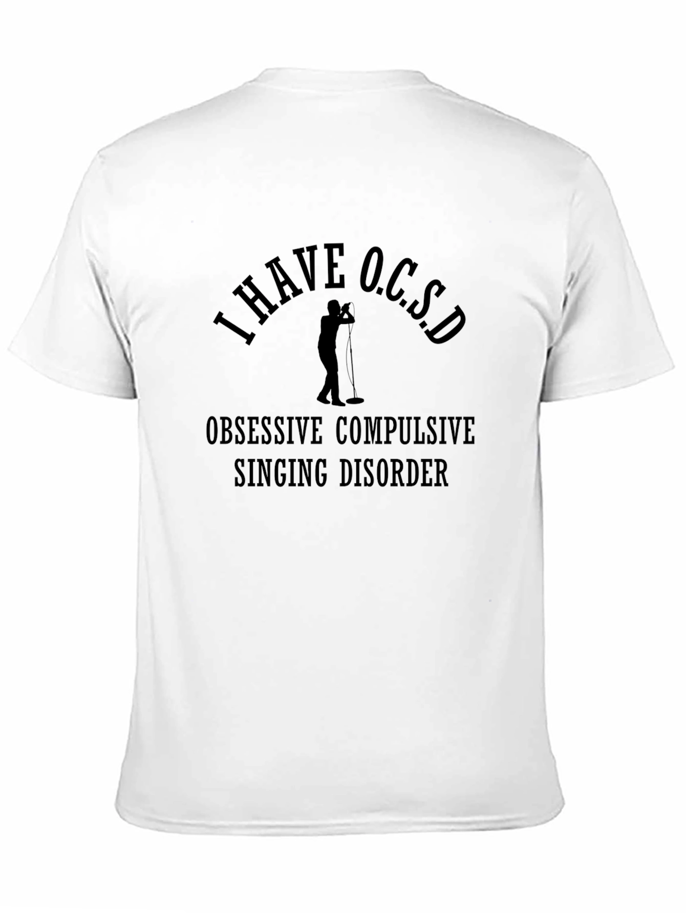 I Have O.C.S.D. T-Shirt