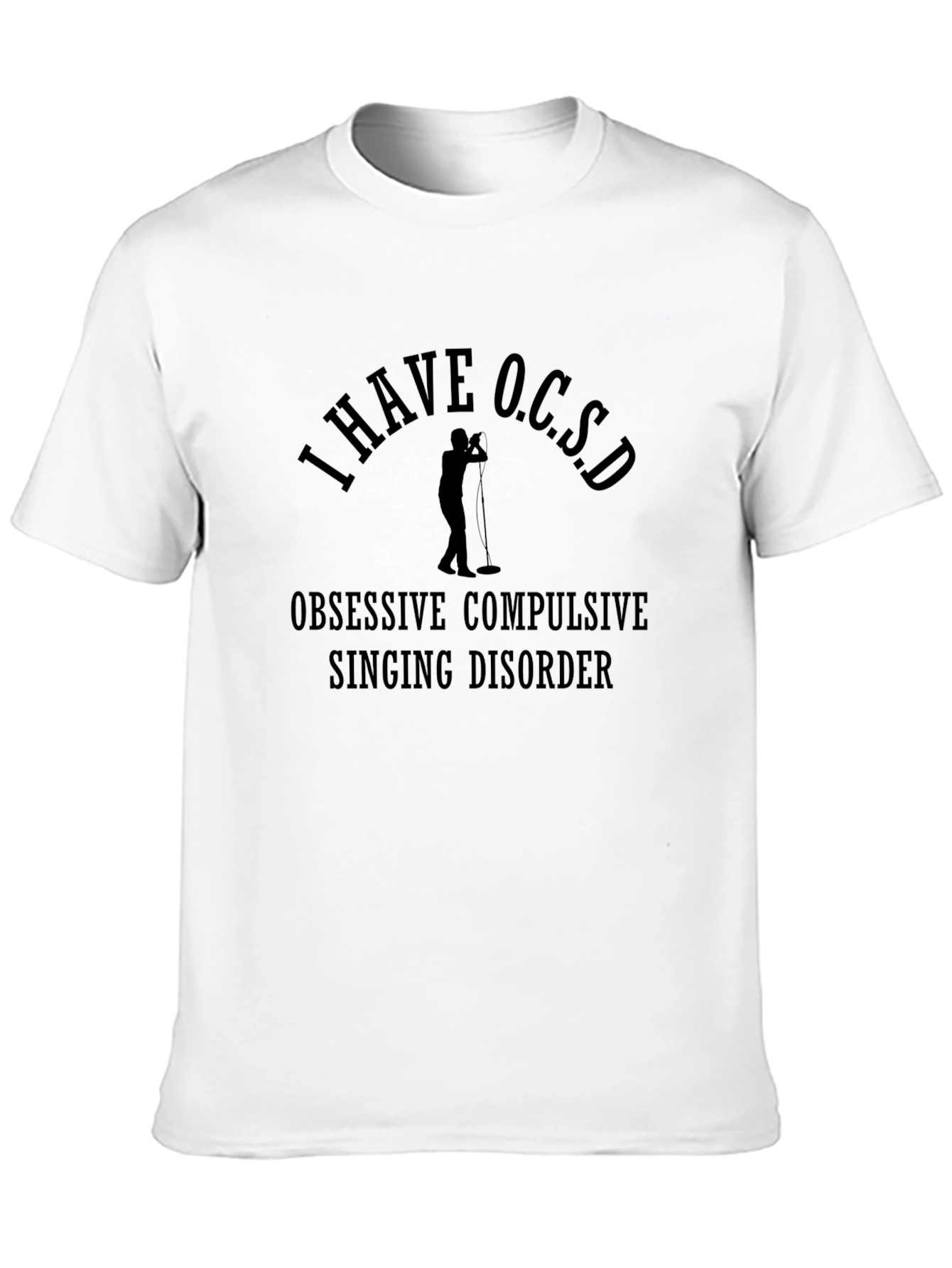 I Have O.C.S.D. T-Shirt