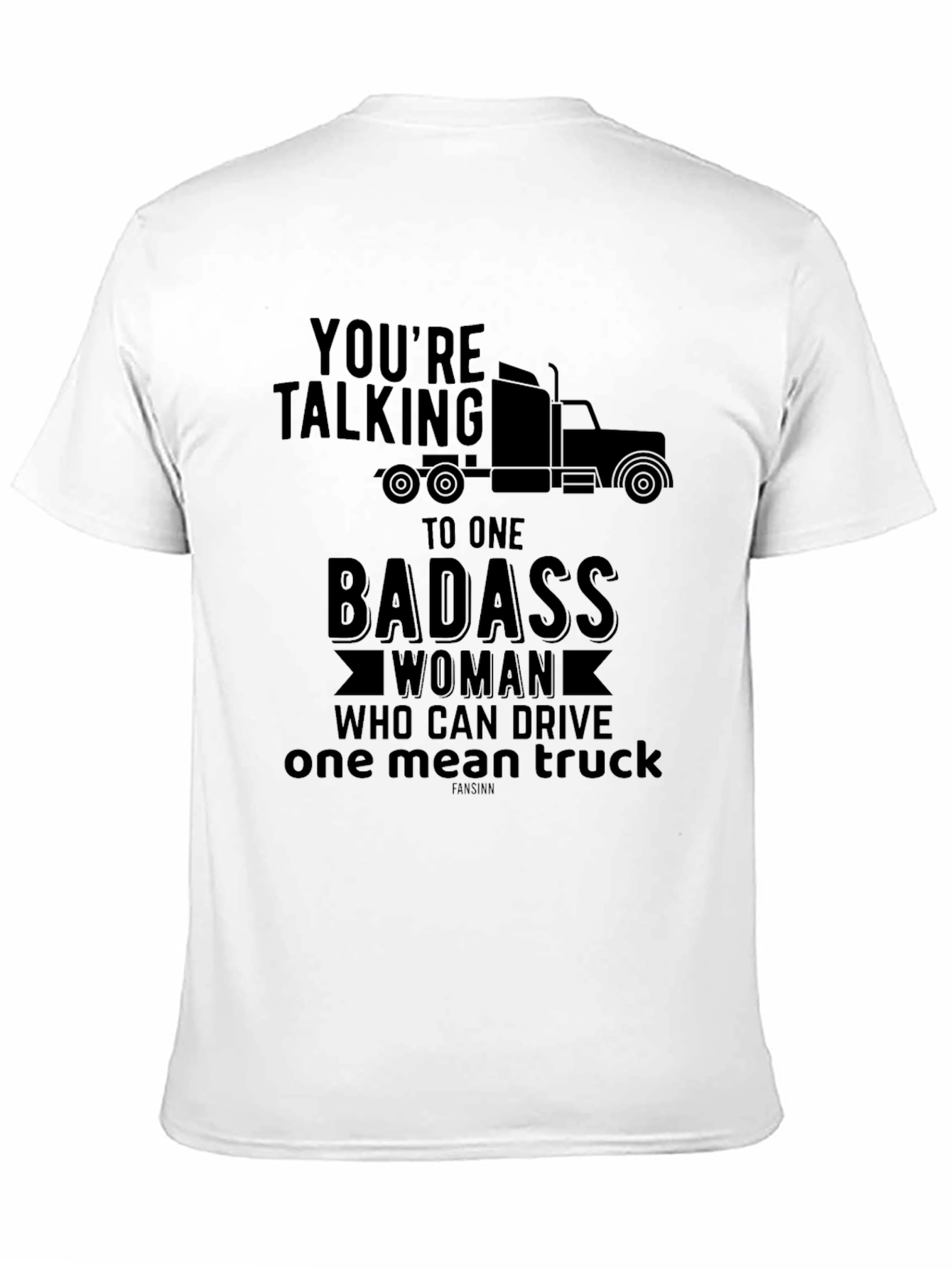 Badass Woman Trucker T-Shirt