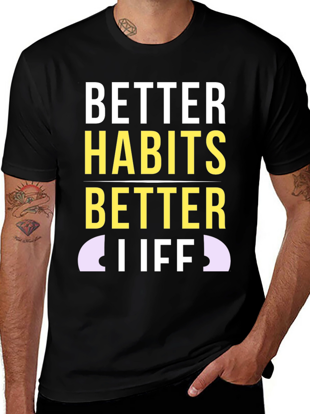 Better Habits Better Life T-Shirt