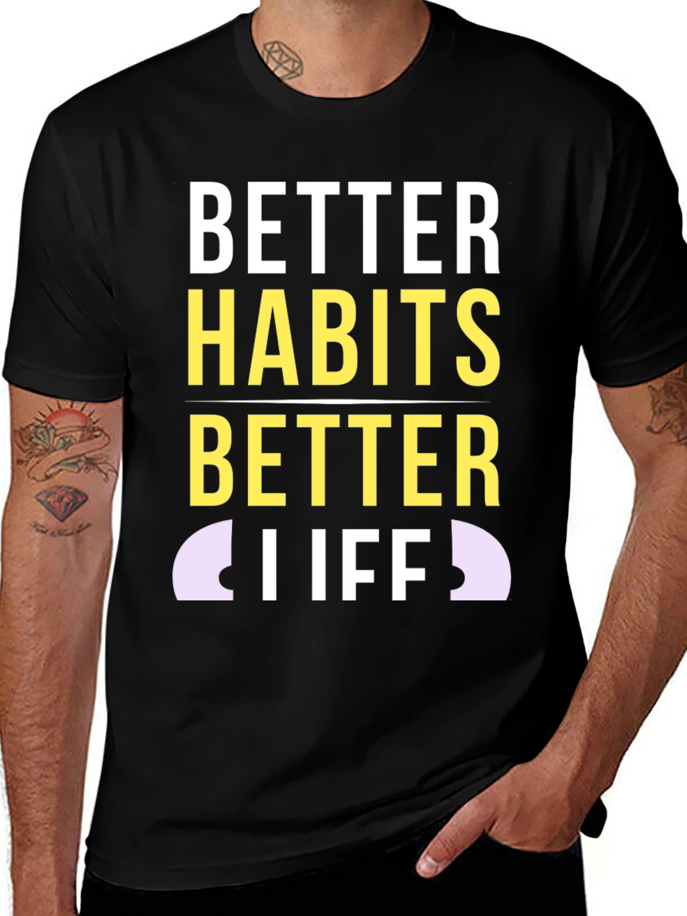 Better Habits Better Life T-Shirt