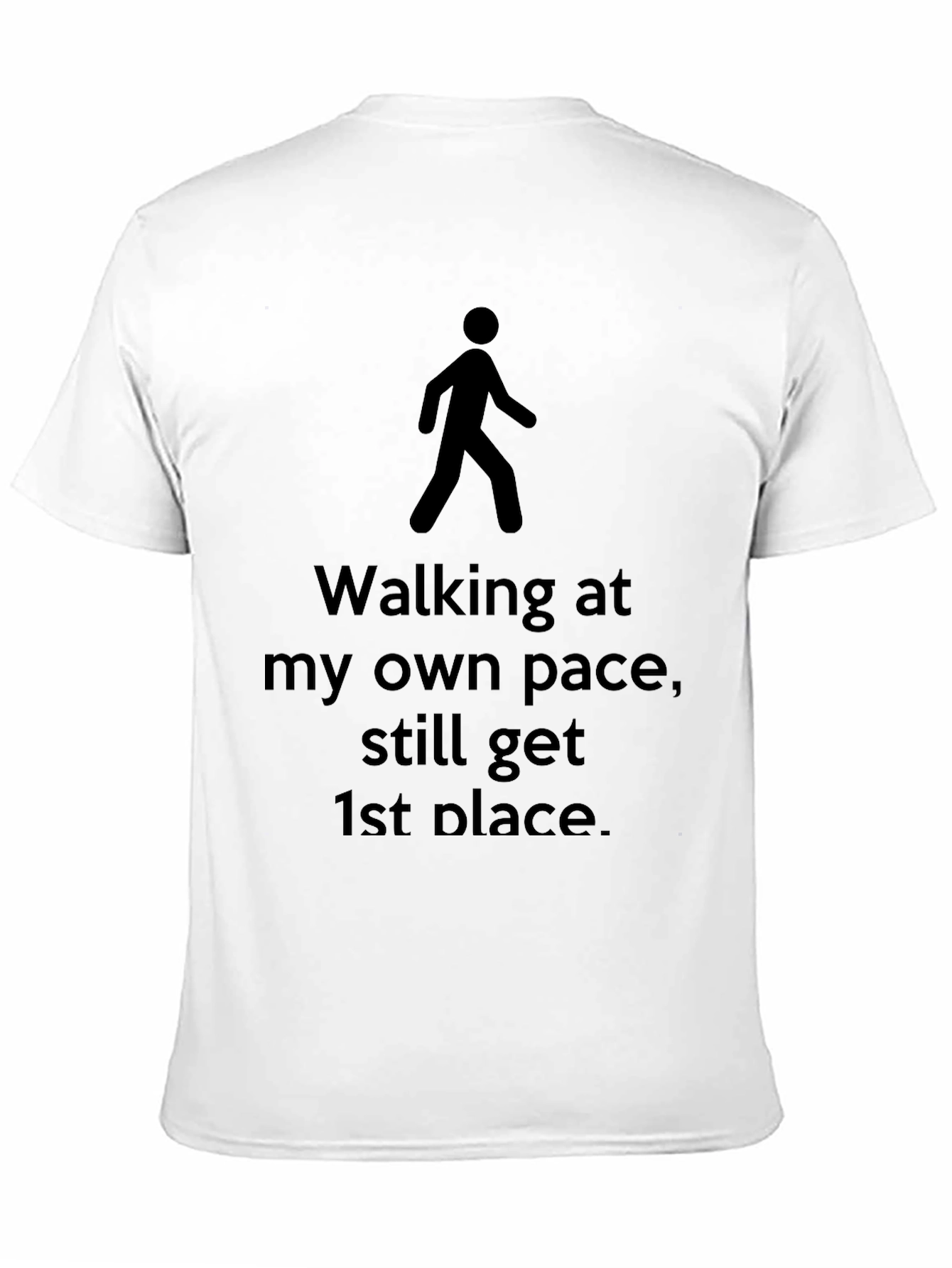 Walking at My Own Pace T-Shirt