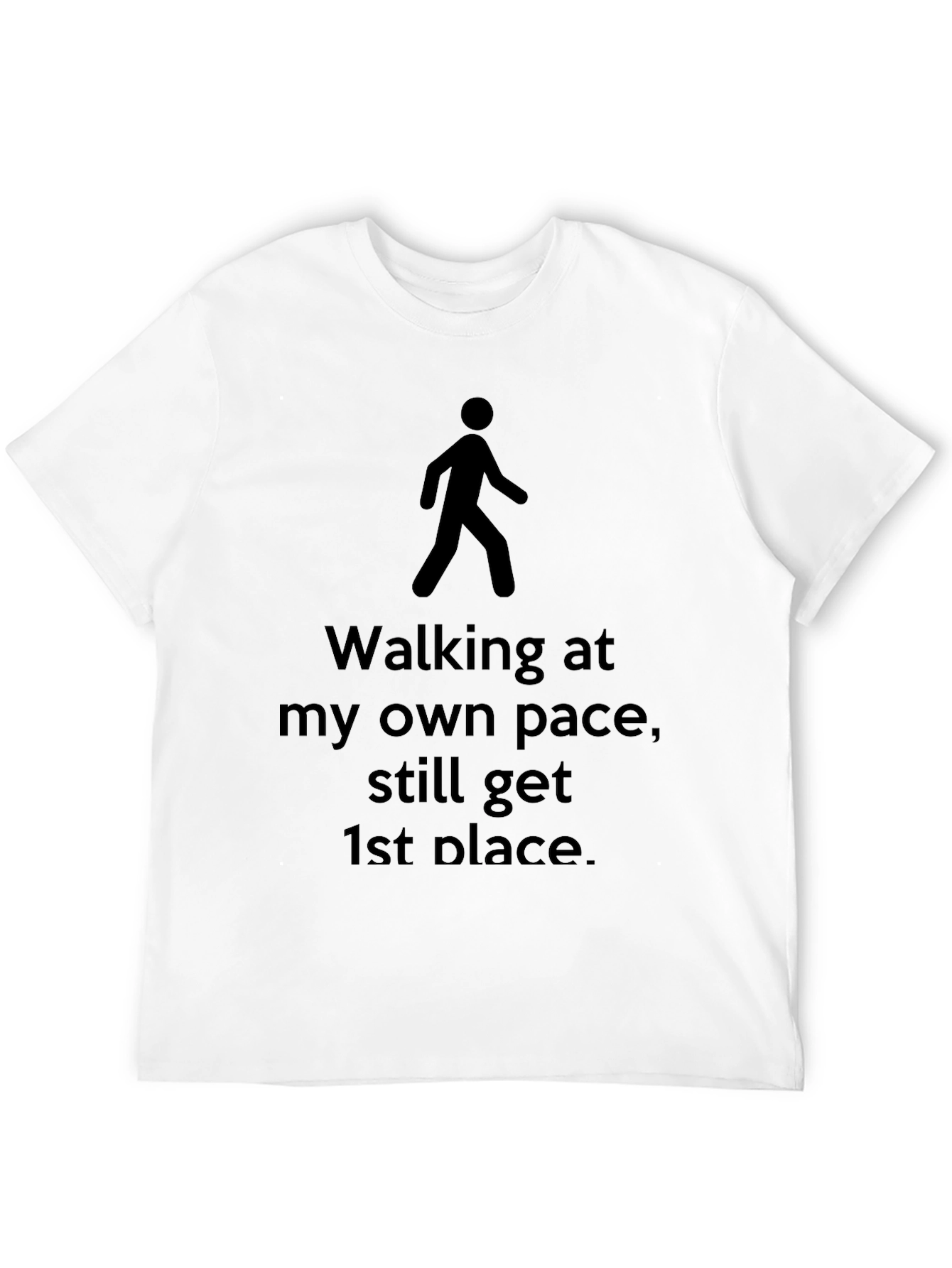 Walking at My Own Pace T-Shirt