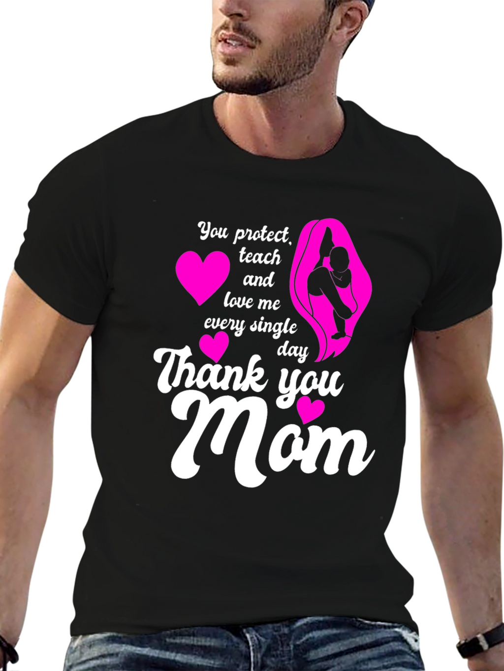 Thank You Mom T-Shirt - Protect Teach Love