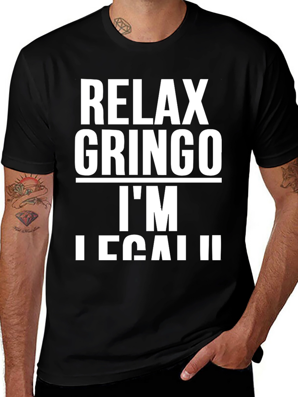 Relax Gringo Im Legal T-Shirt