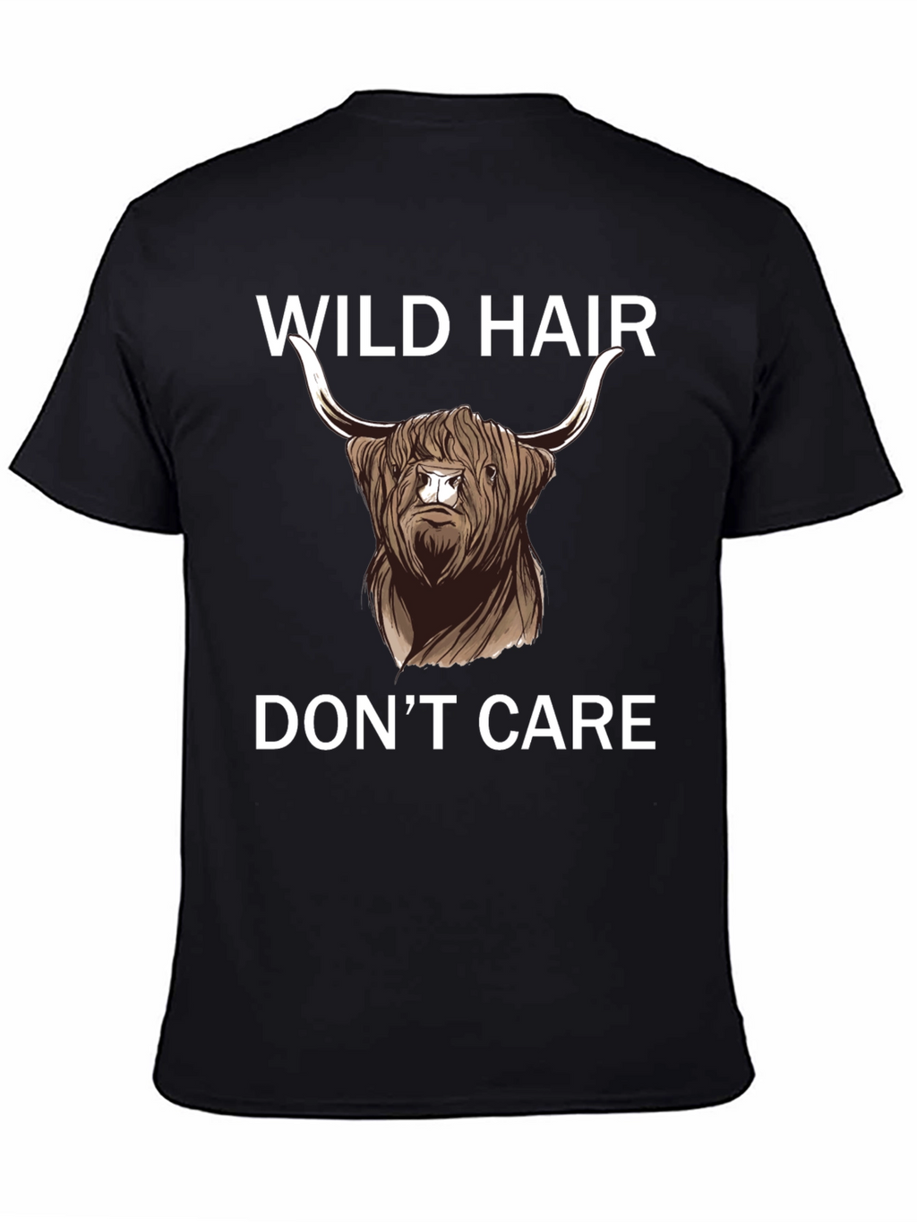 Wild Hair Dont Care Highland Cow T-Shirt