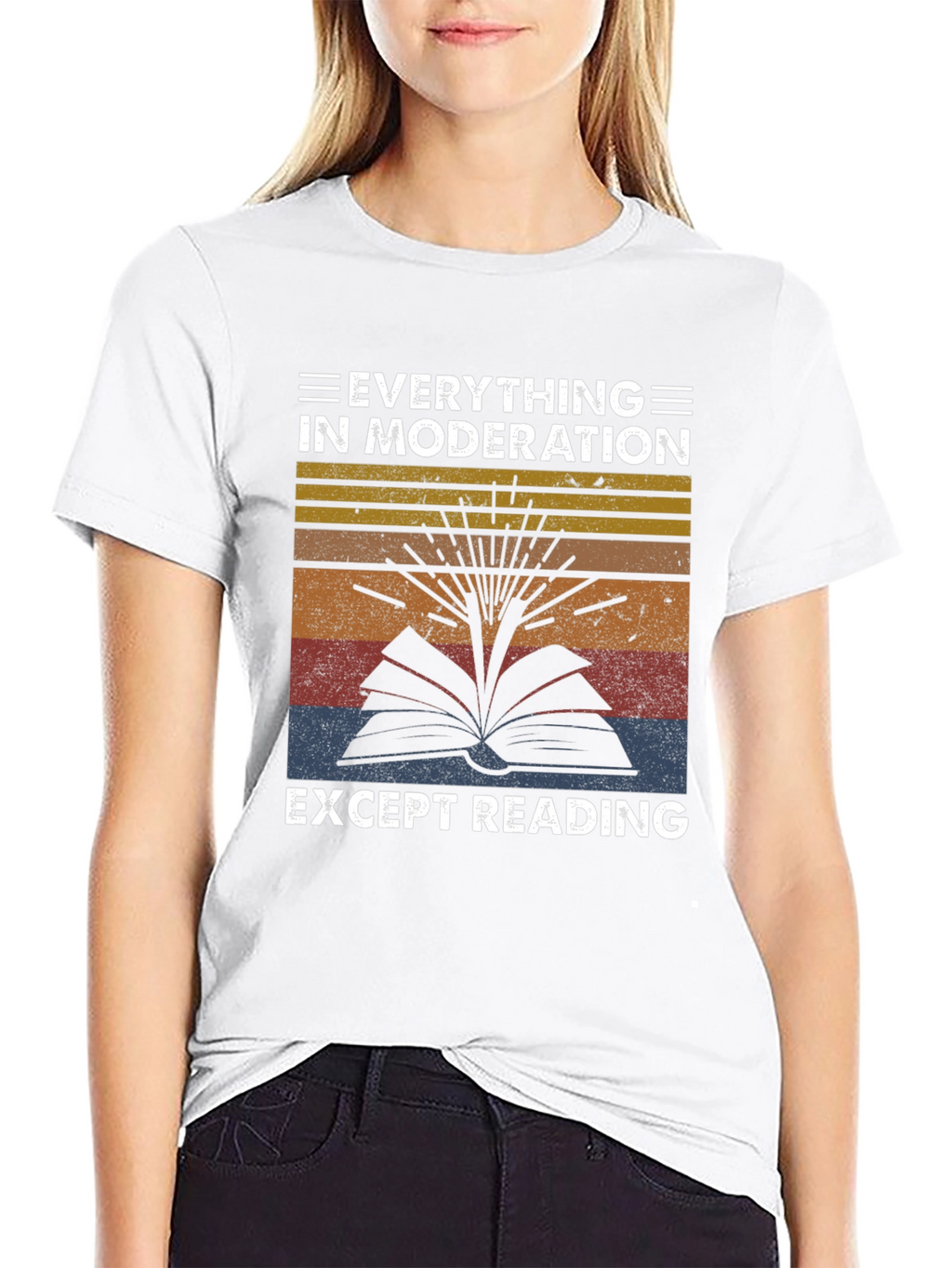Everything In Moderation Except Reading T-Shirt