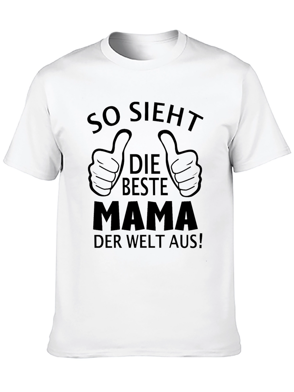 So Sieht Die Beste Mama T-Shirt