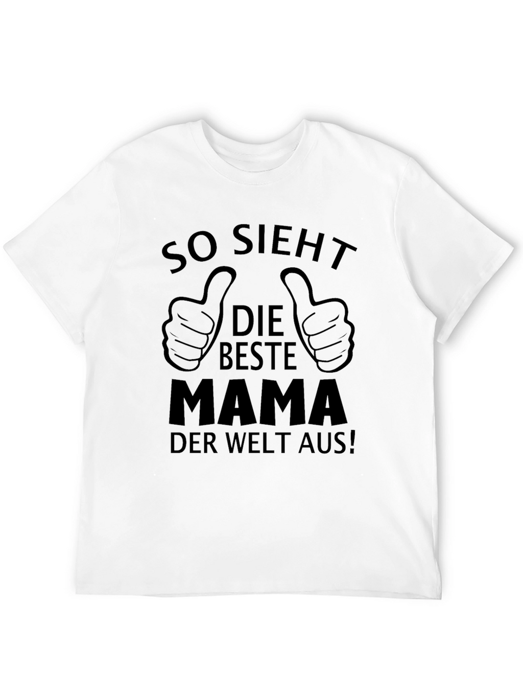 So Sieht Die Beste Mama T-Shirt