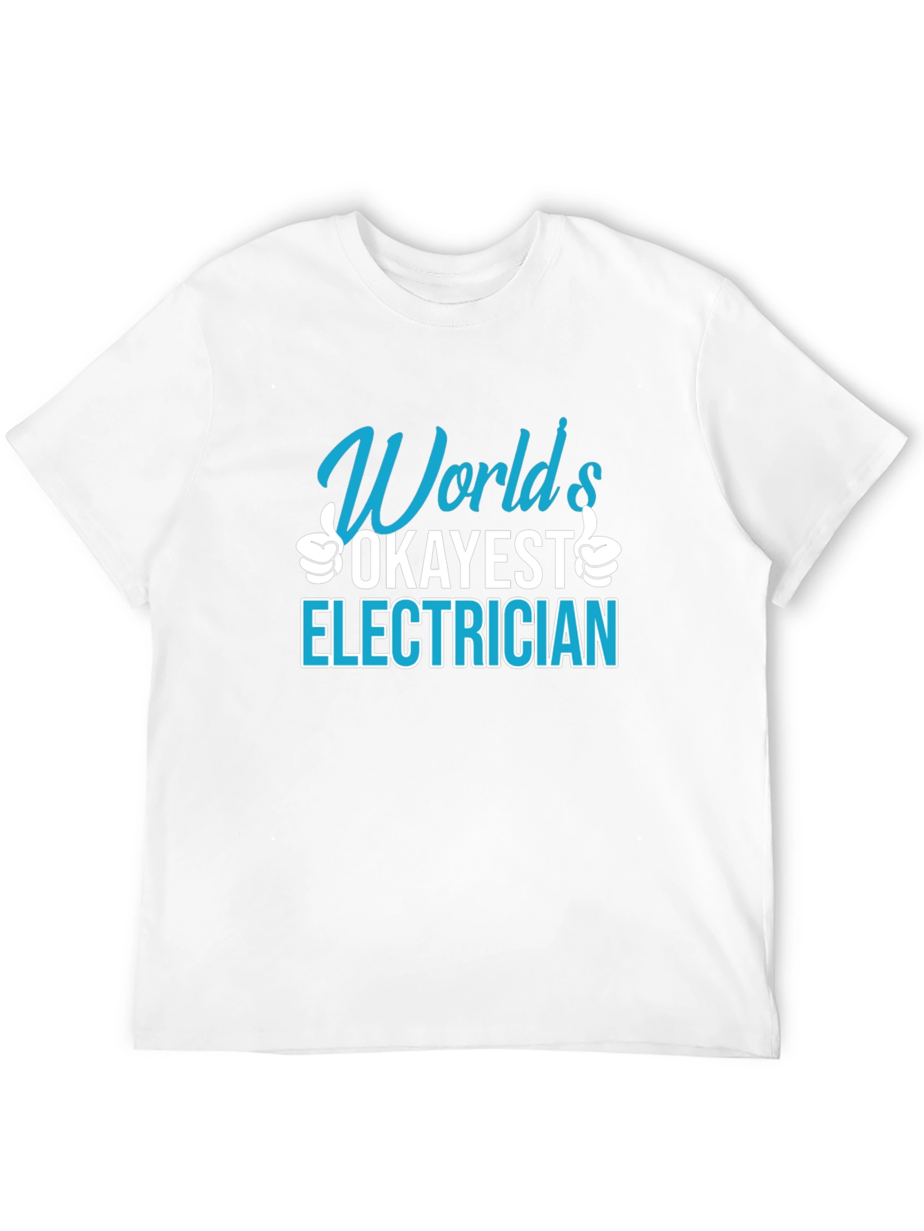 Worlds Okayest Electrician T-Shirt Funny Job Gift