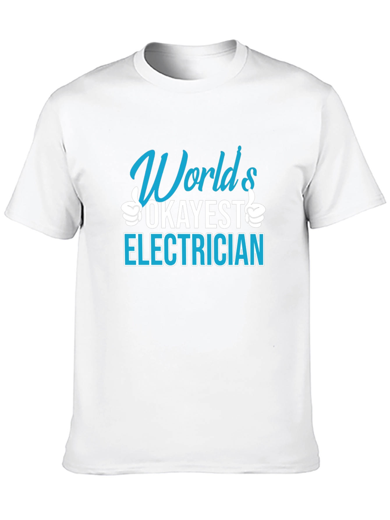 Worlds Okayest Electrician T-Shirt Funny Job Gift