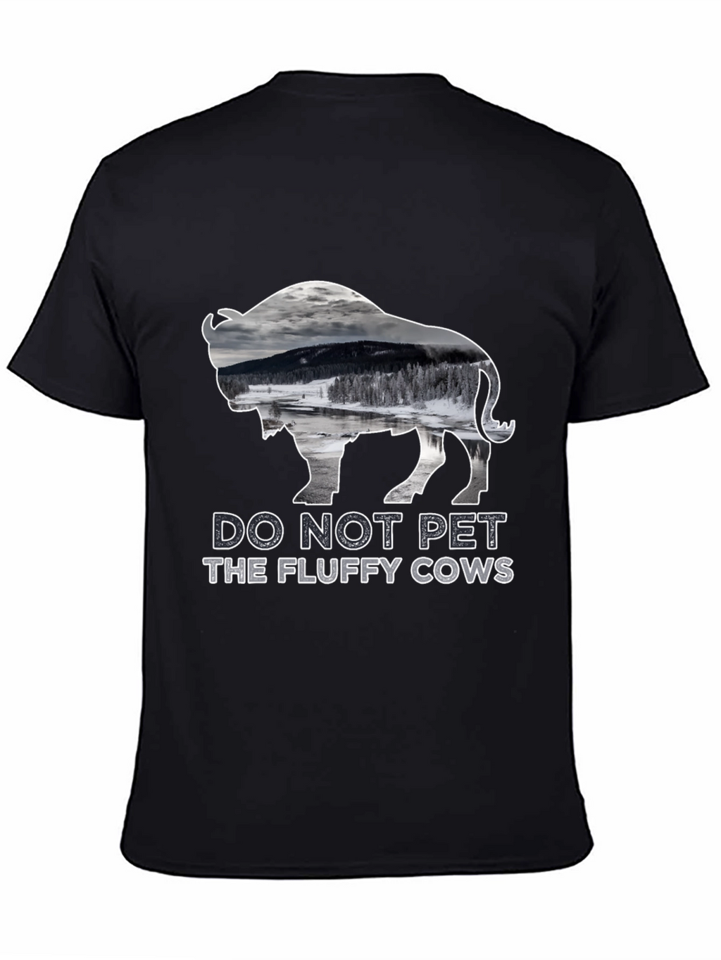 Do Not Pet the Fluffy Cows T-Shirt