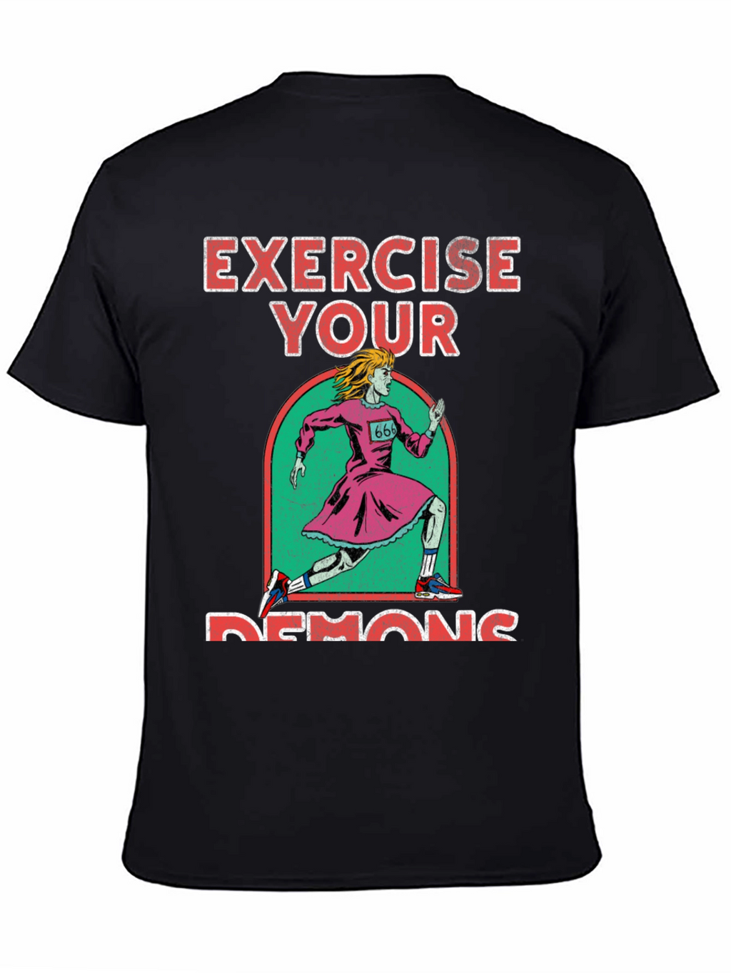Exercise Your Demons Graphic Tee