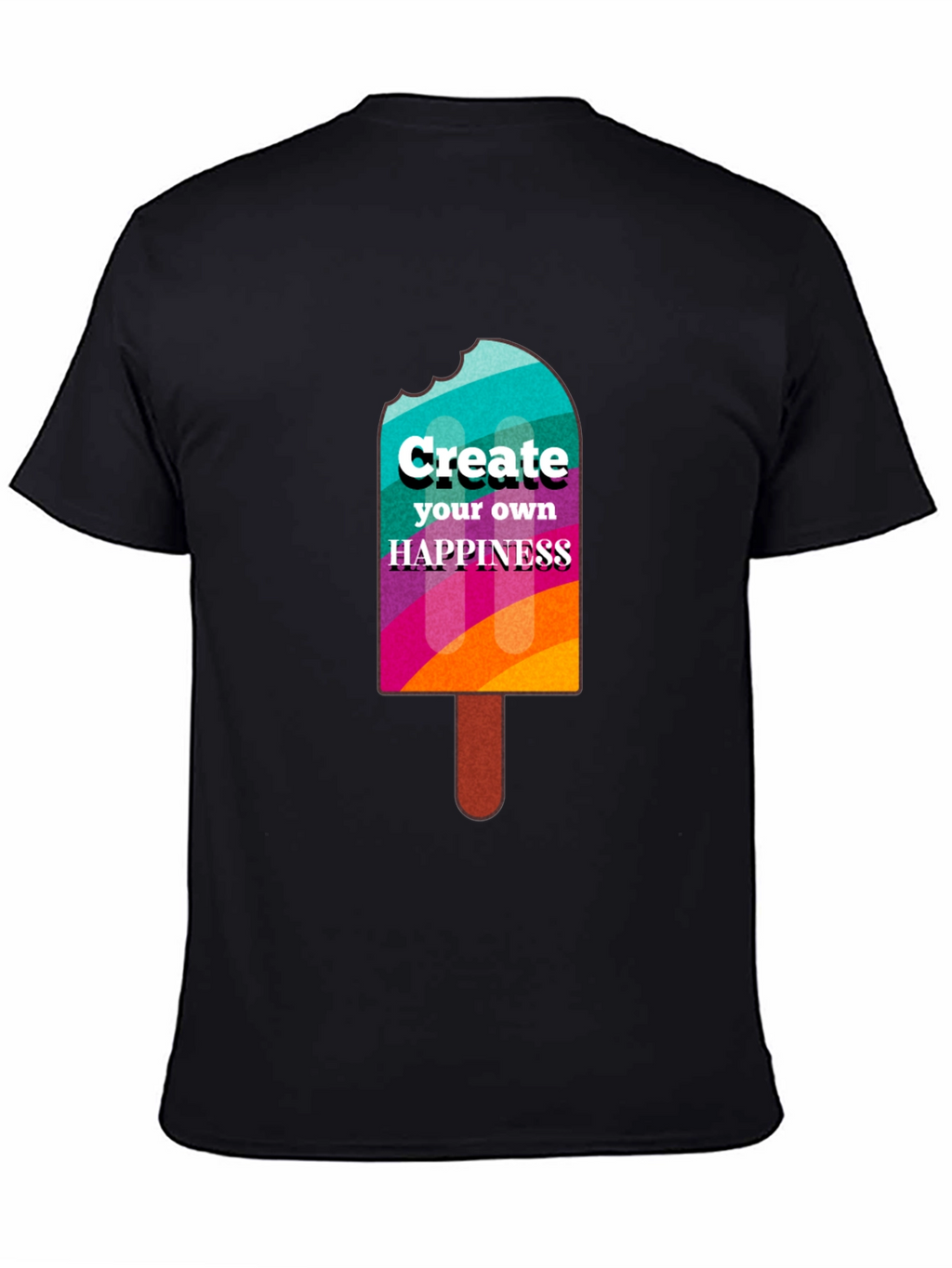 Create Your Own Happiness Graphic T-Shirt