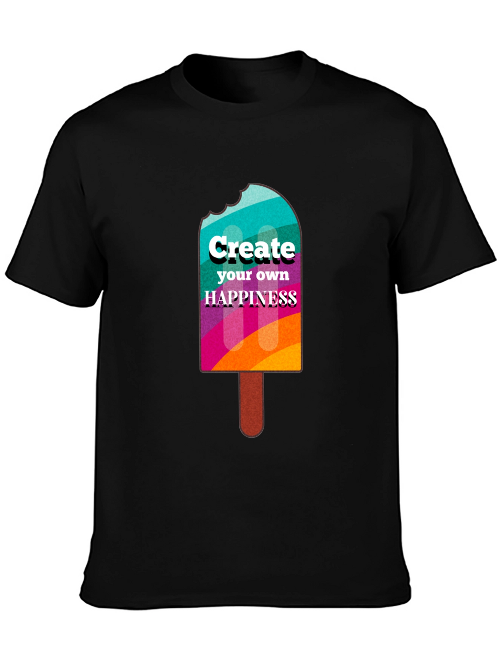 Create Your Own Happiness Graphic T-Shirt