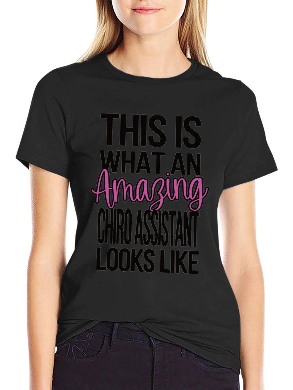 Amazing Chiro Assistant T-Shirt - Black
