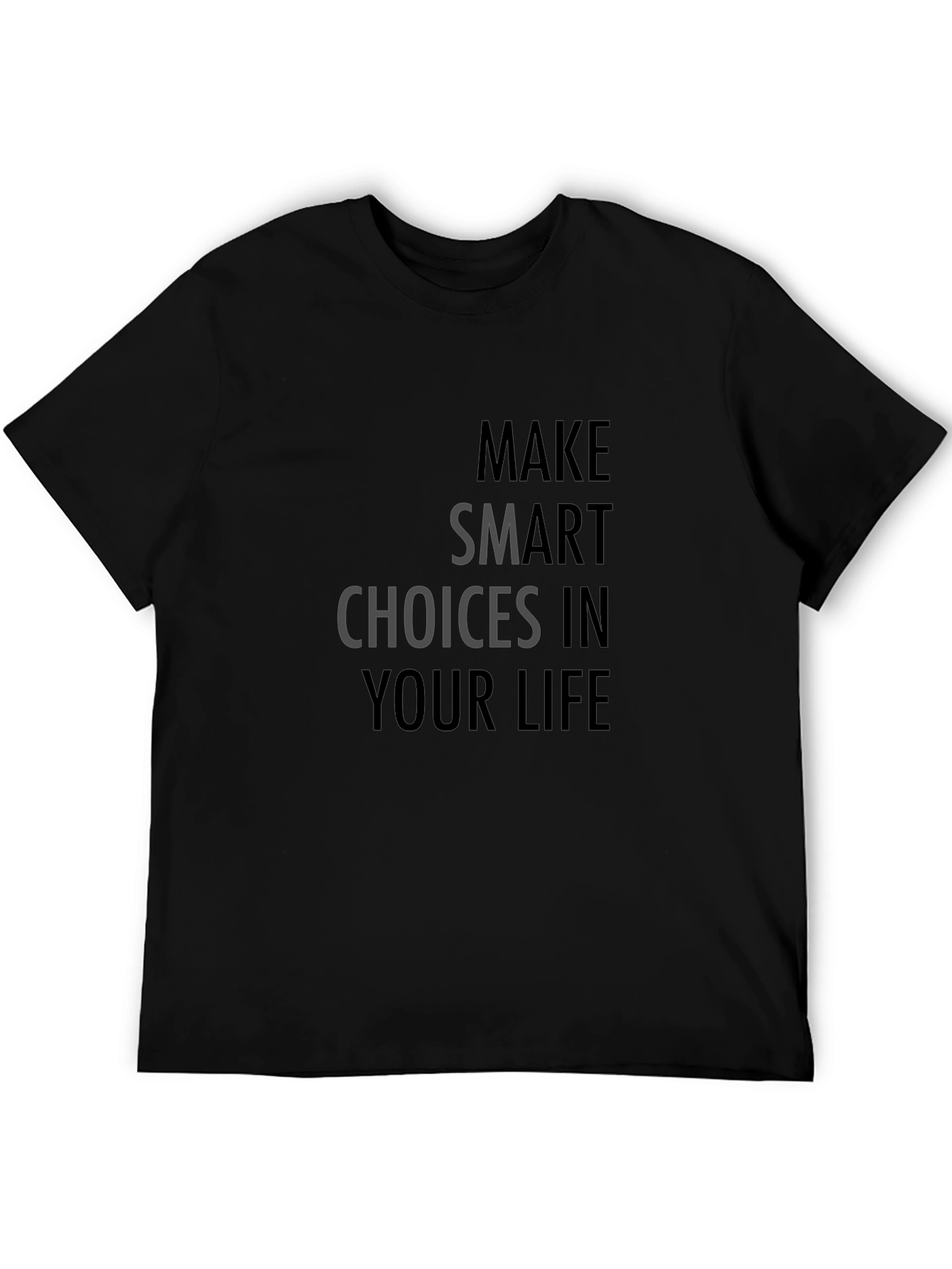 Make Smart Choices Black Graphic T-Shirt