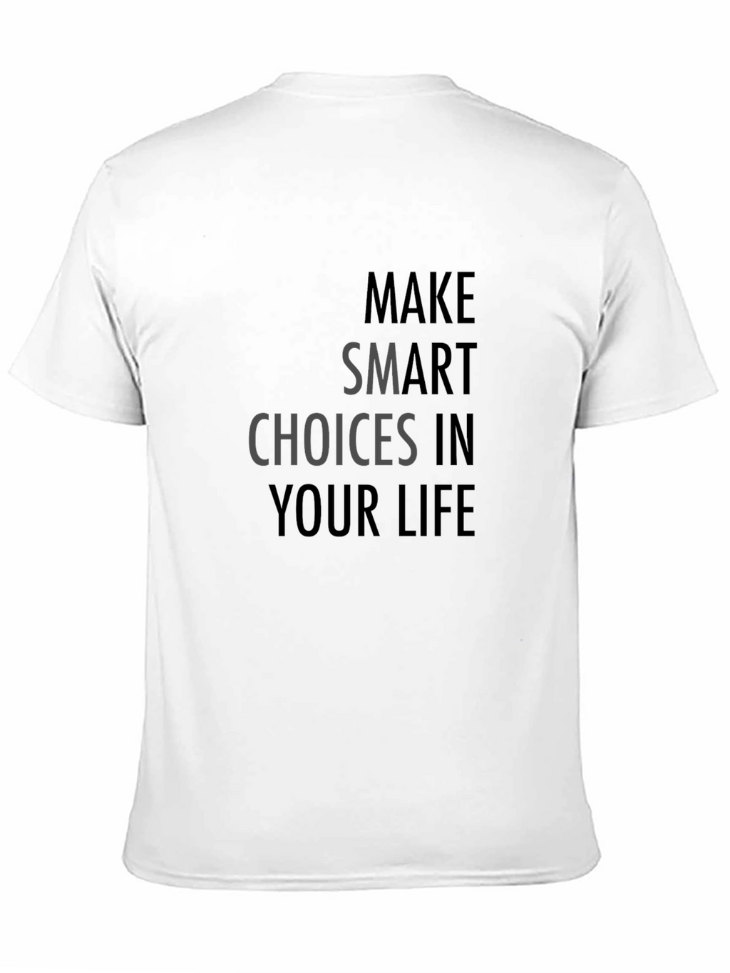 Make Smart Choices Black Graphic T-Shirt