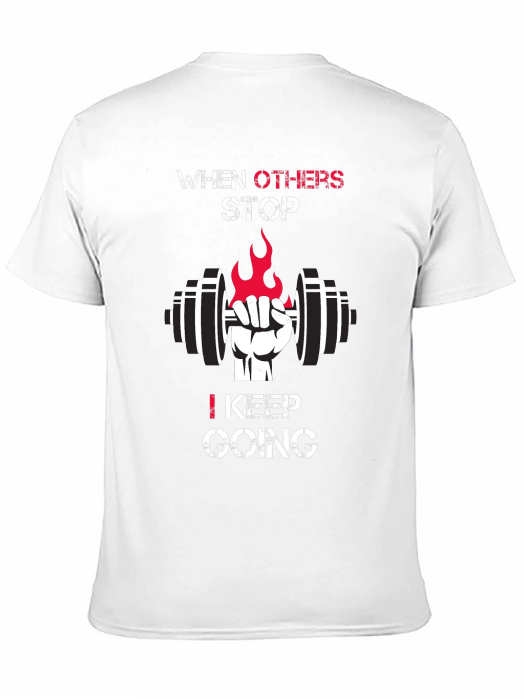 Motivational Gym T-Shirt - Keep Going