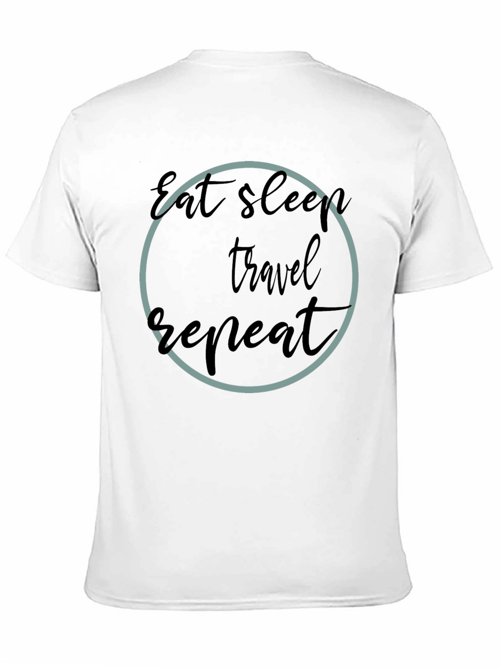 Eat Sleep Travel Repeat Graphic T-Shirt