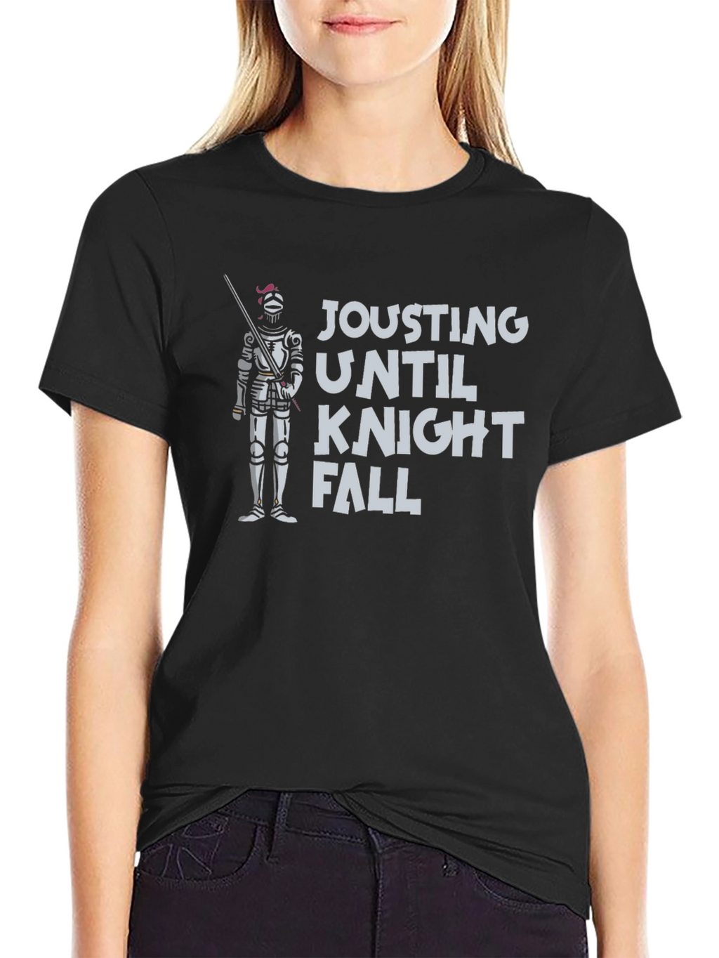 Jousting Until Knight Fall - Funny T-Shirt