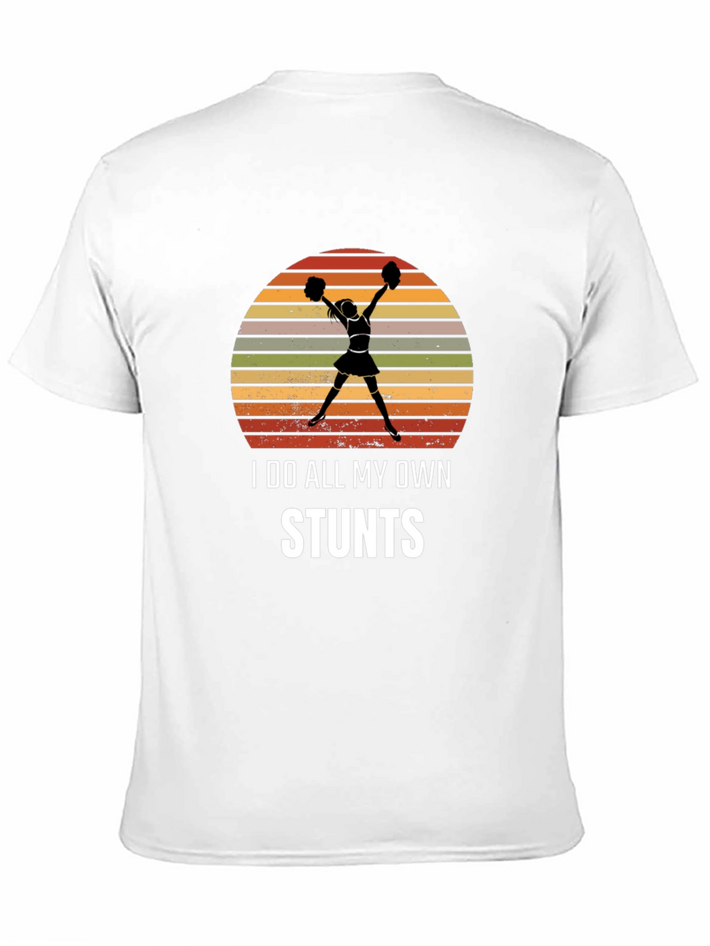 I Do All My Own Stunts Cheerleader Graphic Tee