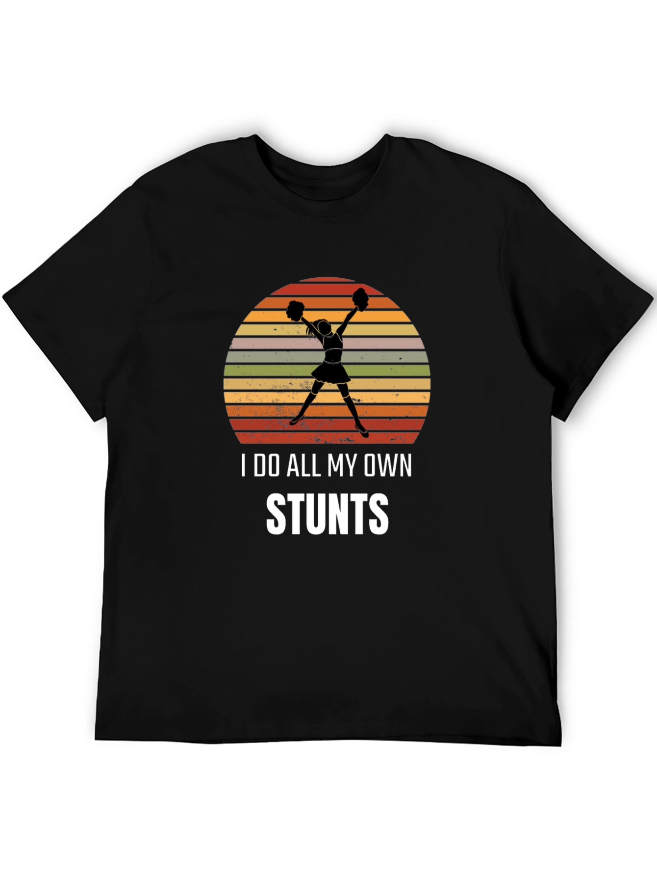 I Do All My Own Stunts Cheerleader Graphic Tee