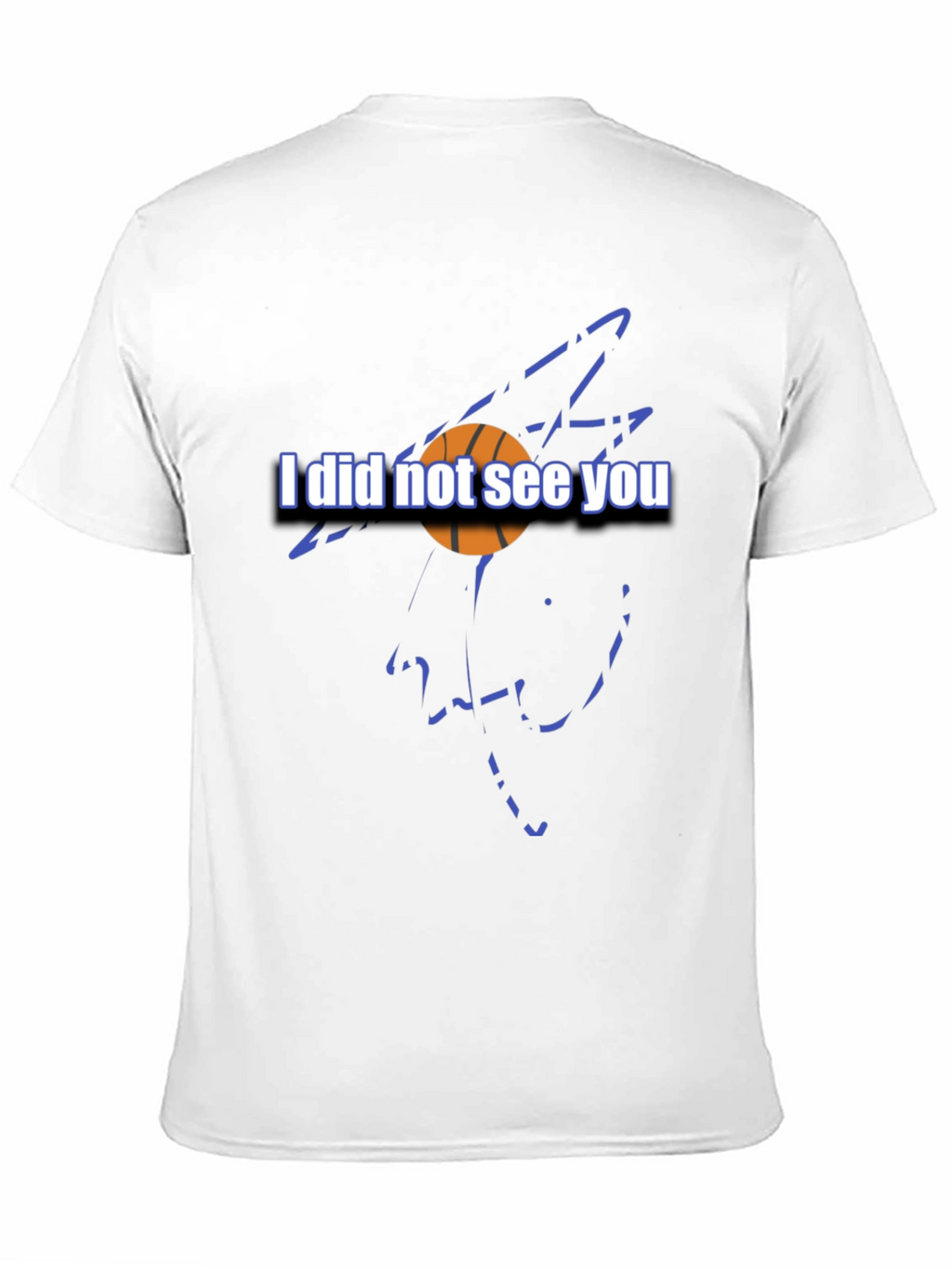 Basketball Graphic Tee - I Did Not See You