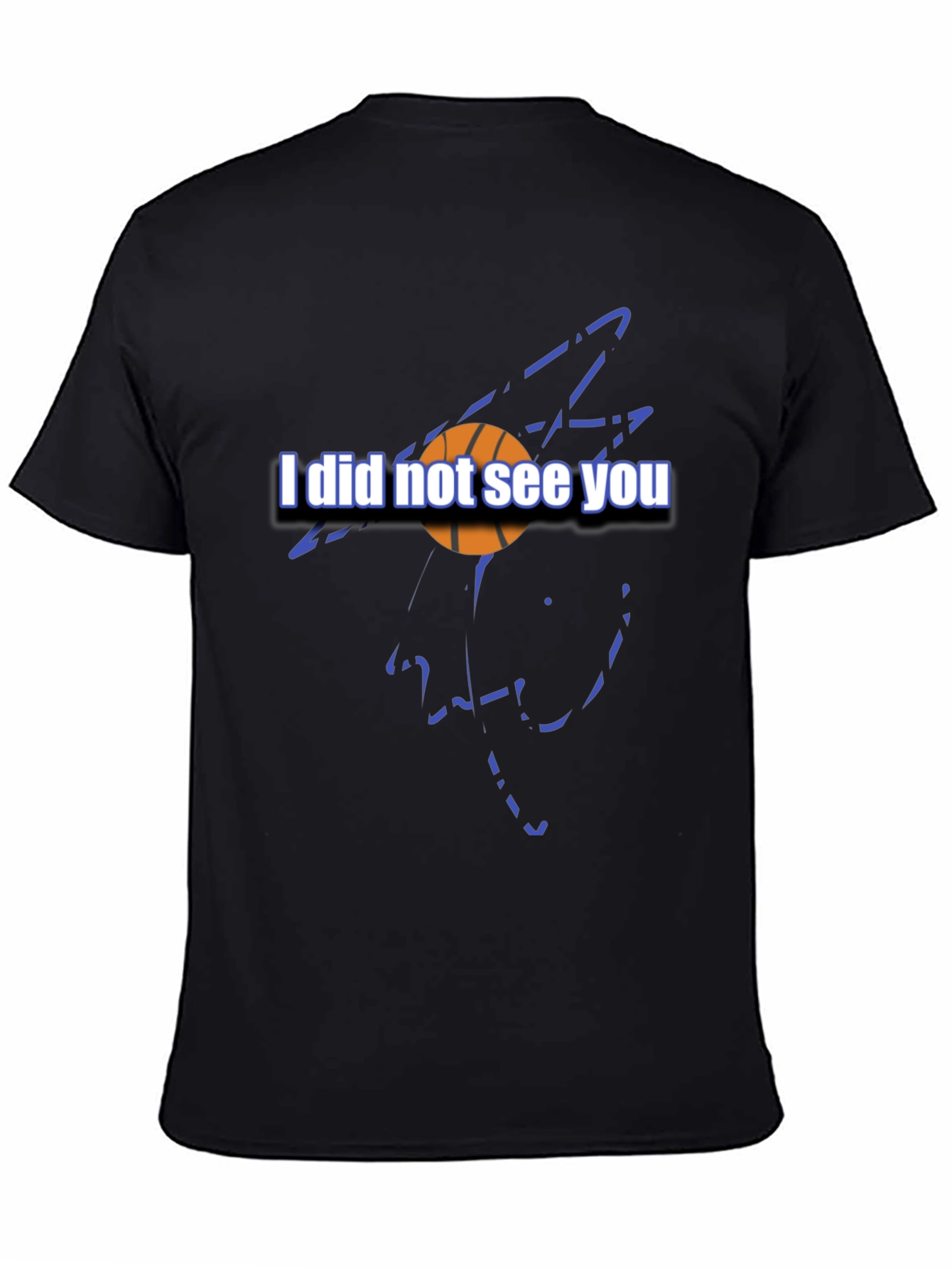 Basketball Graphic Tee - I Did Not See You