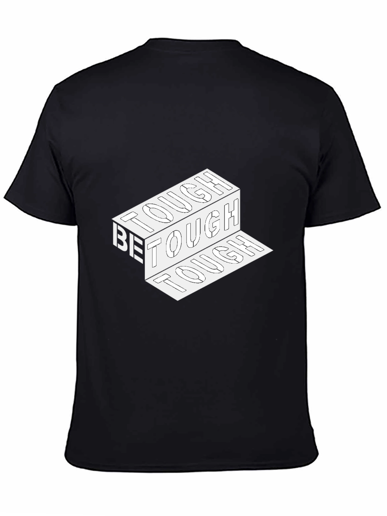 Be Tough Graphic Print Black T-Shirt