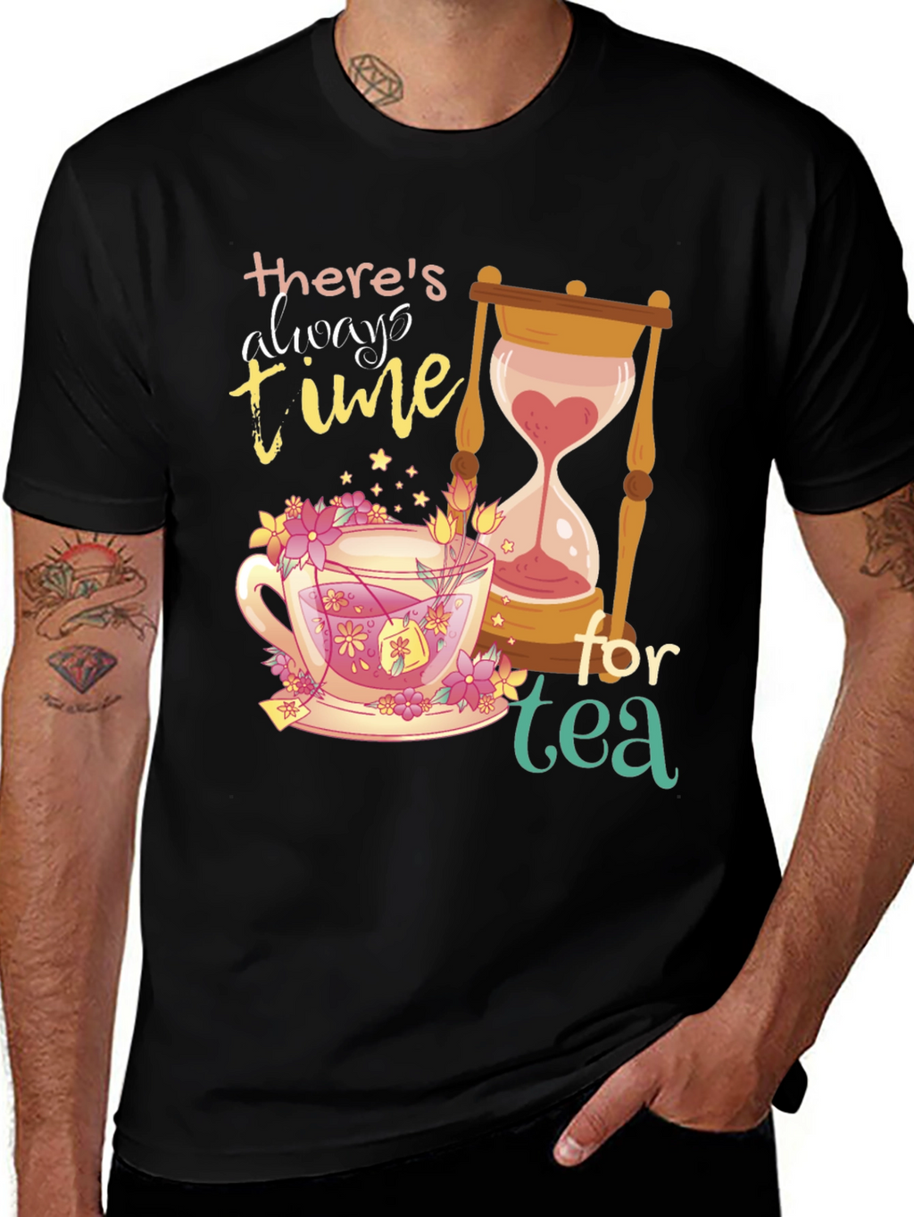 Theres Always Time for Tea Graphic T-Shirt