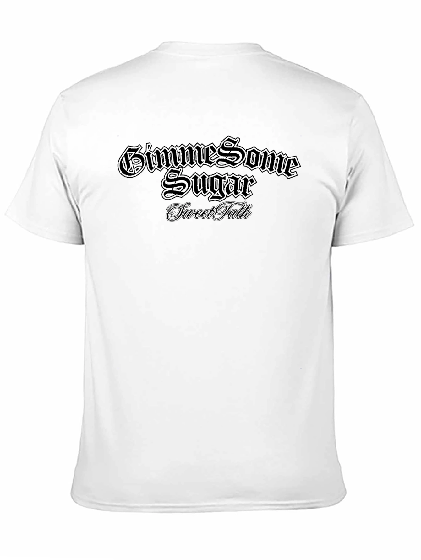 Gimme Some Sugar T-Shirt - Sweet Talk - Black