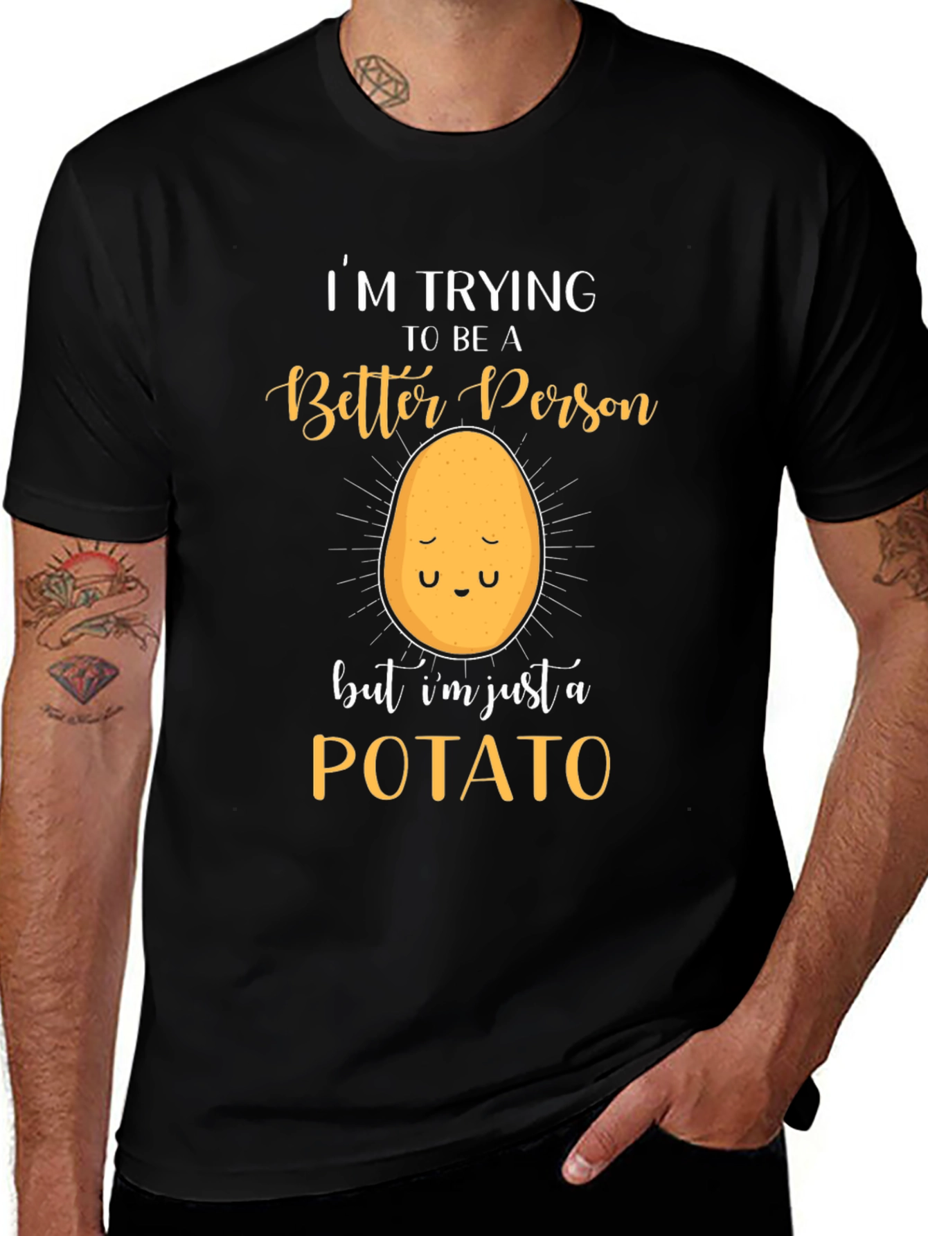Funny Potato Graphic T-Shirt - Trying To Be A Better Person Tee