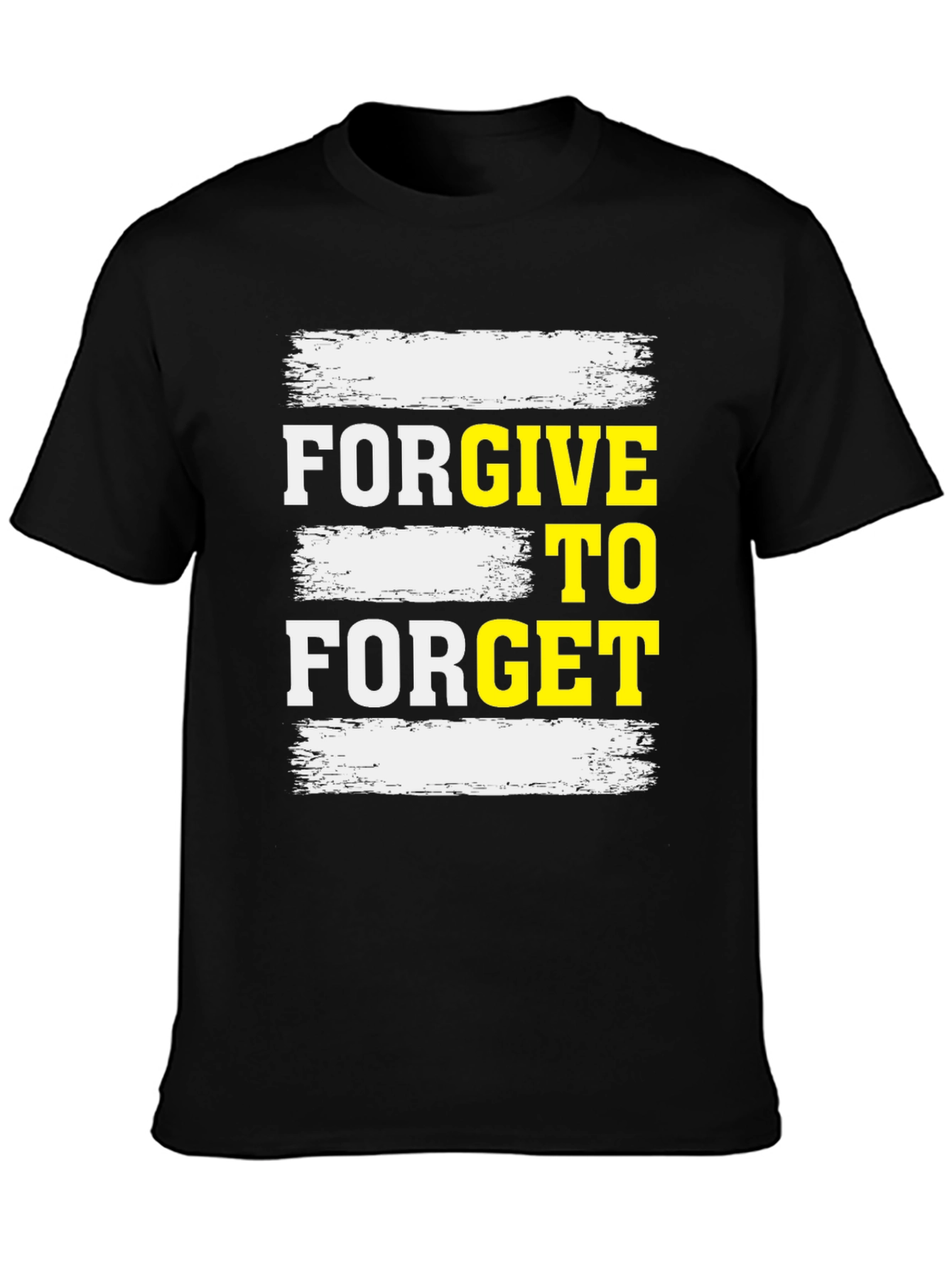 Forgive to Forget Graphic T-Shirt