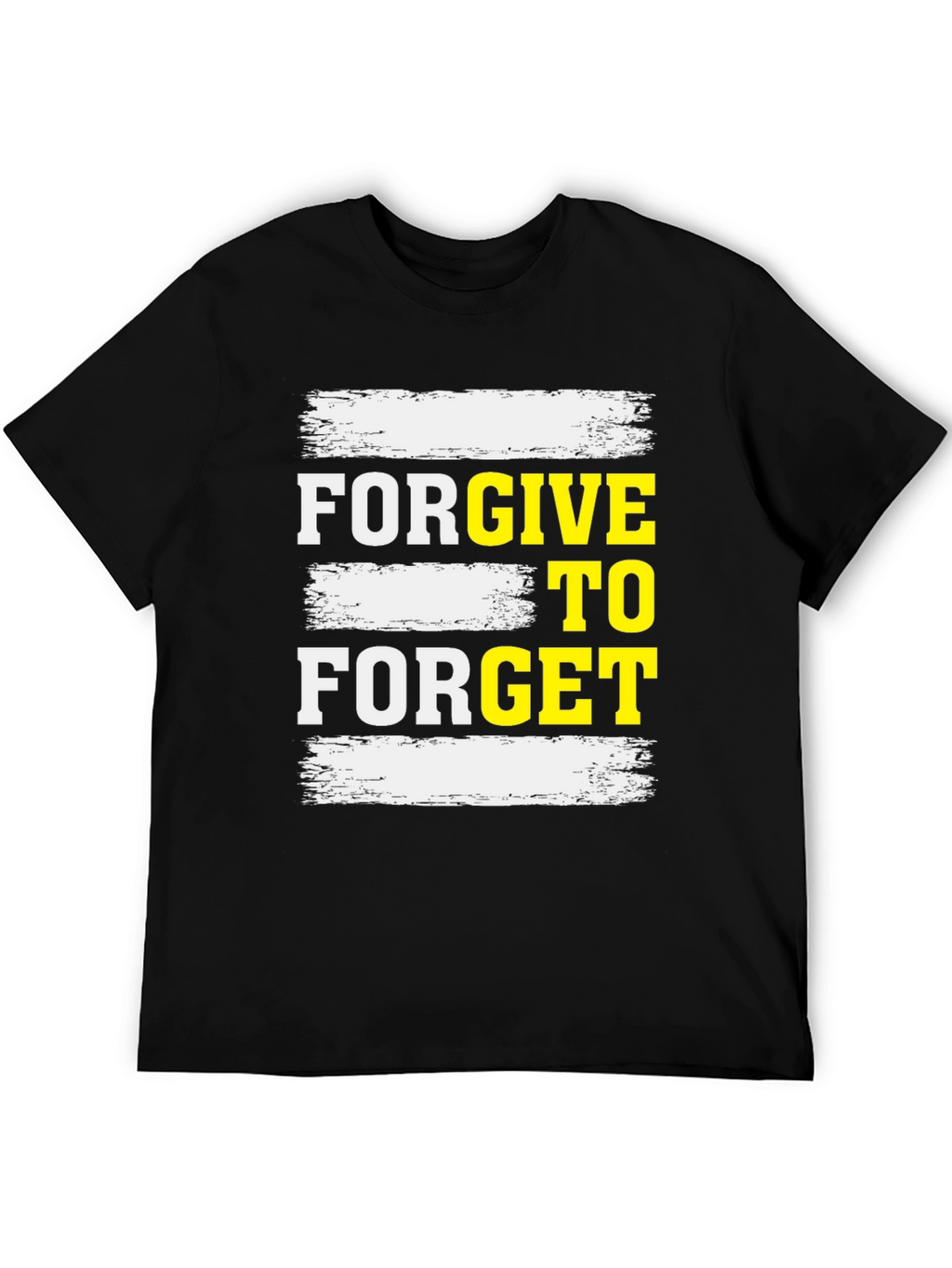 Forgive to Forget Graphic T-Shirt