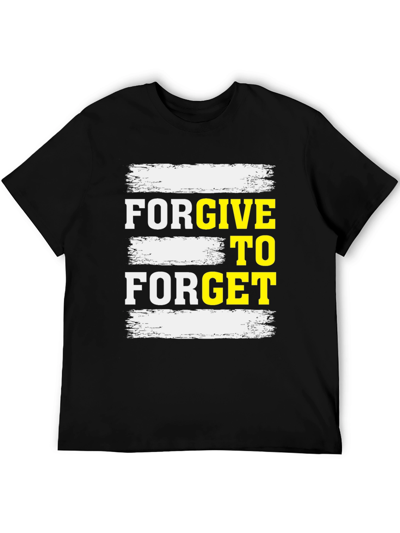 Forgive to Forget Graphic T-Shirt