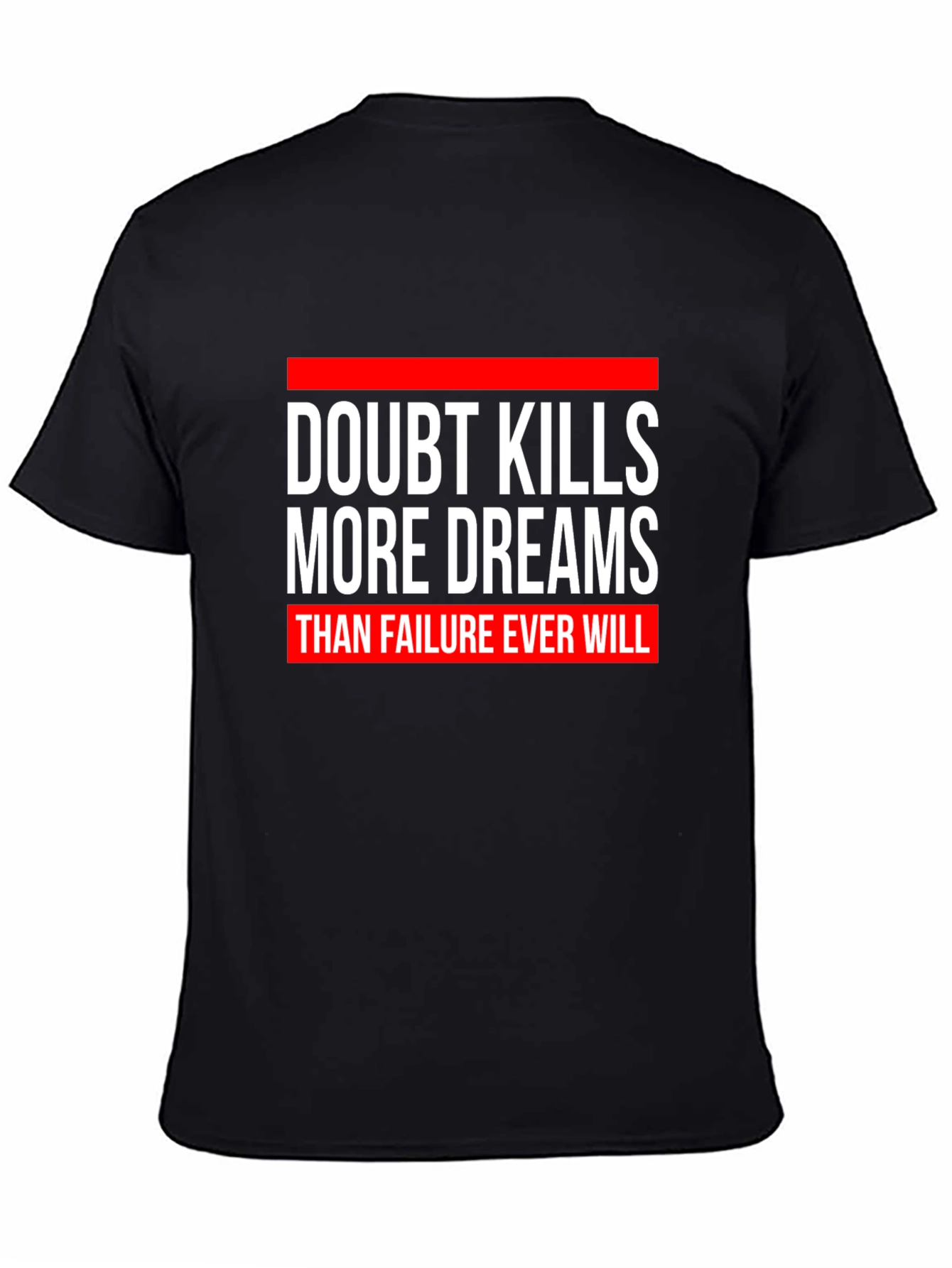 Doubt Kills Dreams Graphic Tee - Motivational Black T-Shirt