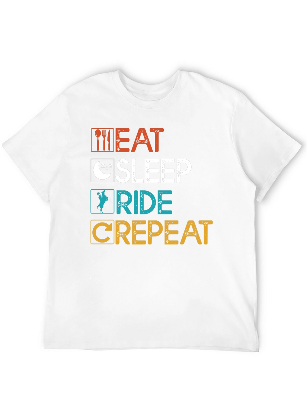 Eat Sleep Ride Crepeat T-Shirt - Funny Equestrian Tee