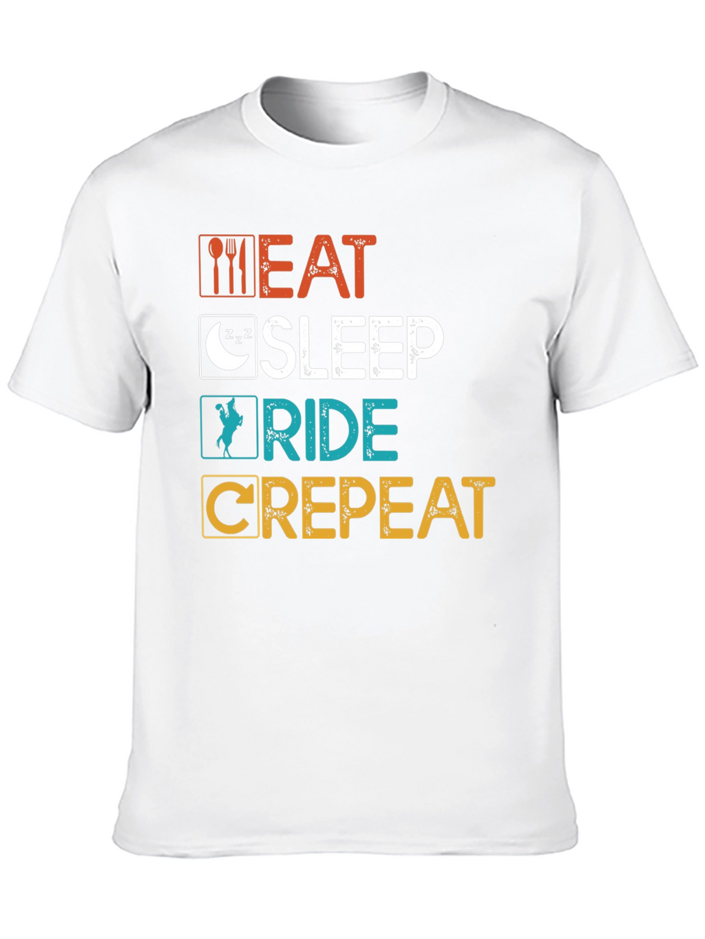 Eat Sleep Ride Crepeat T-Shirt - Funny Equestrian Tee