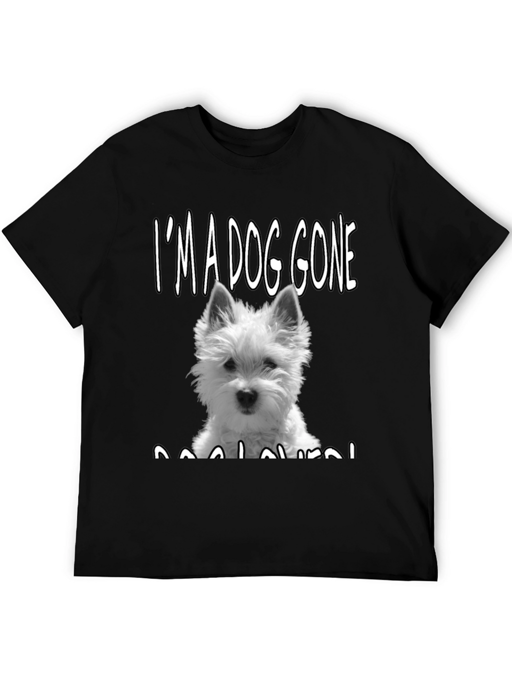 Dog Lover T-Shirt - Westie Dog Graphic Tee