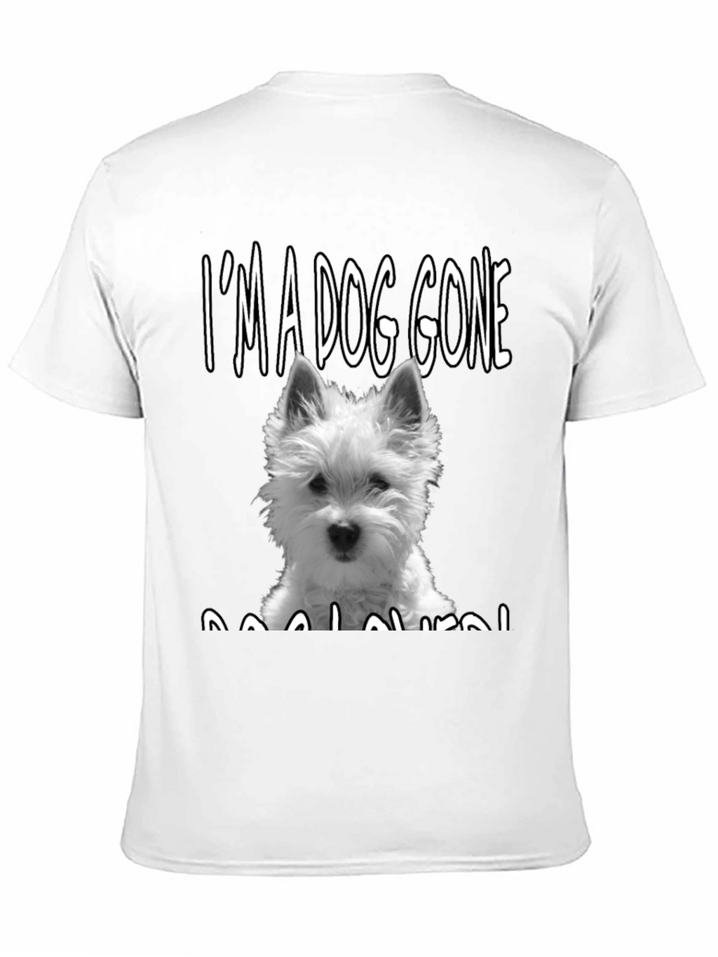 Dog Lover T-Shirt - Westie Dog Graphic Tee