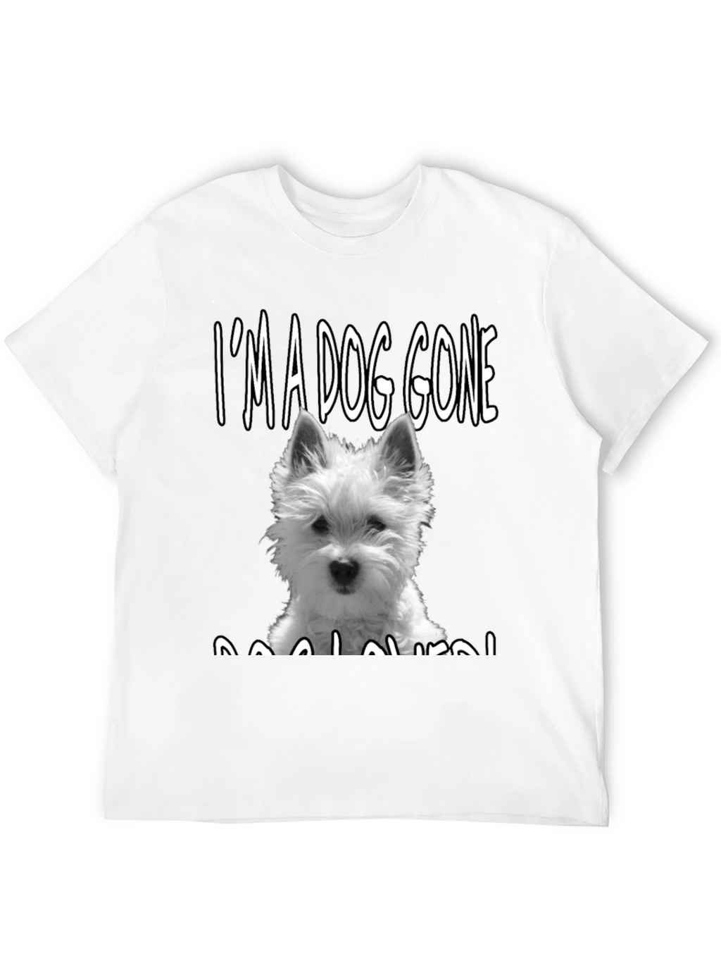 Dog Lover T-Shirt - Westie Dog Graphic Tee