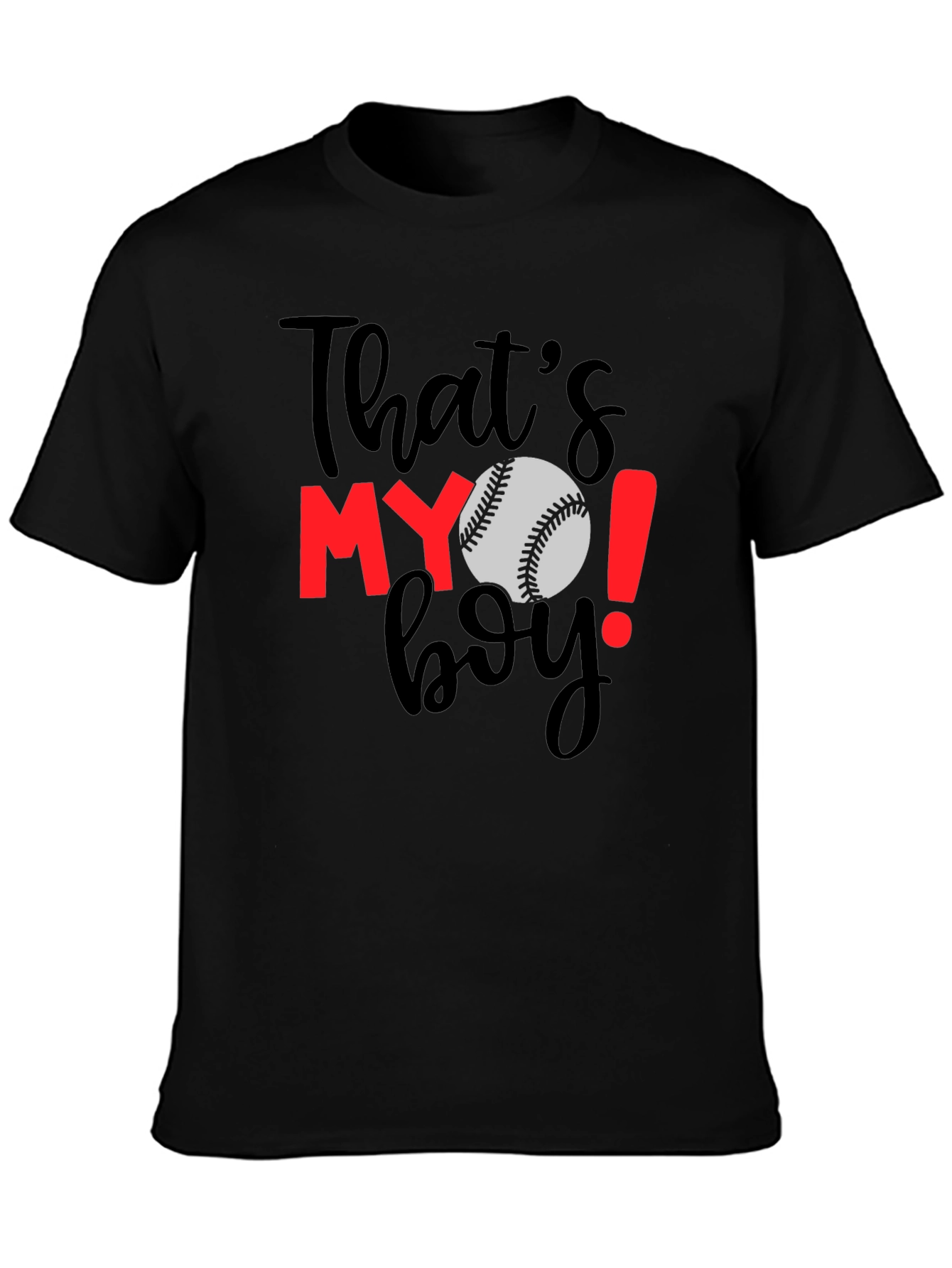 Thats MY Boy Baseball T-Shirt