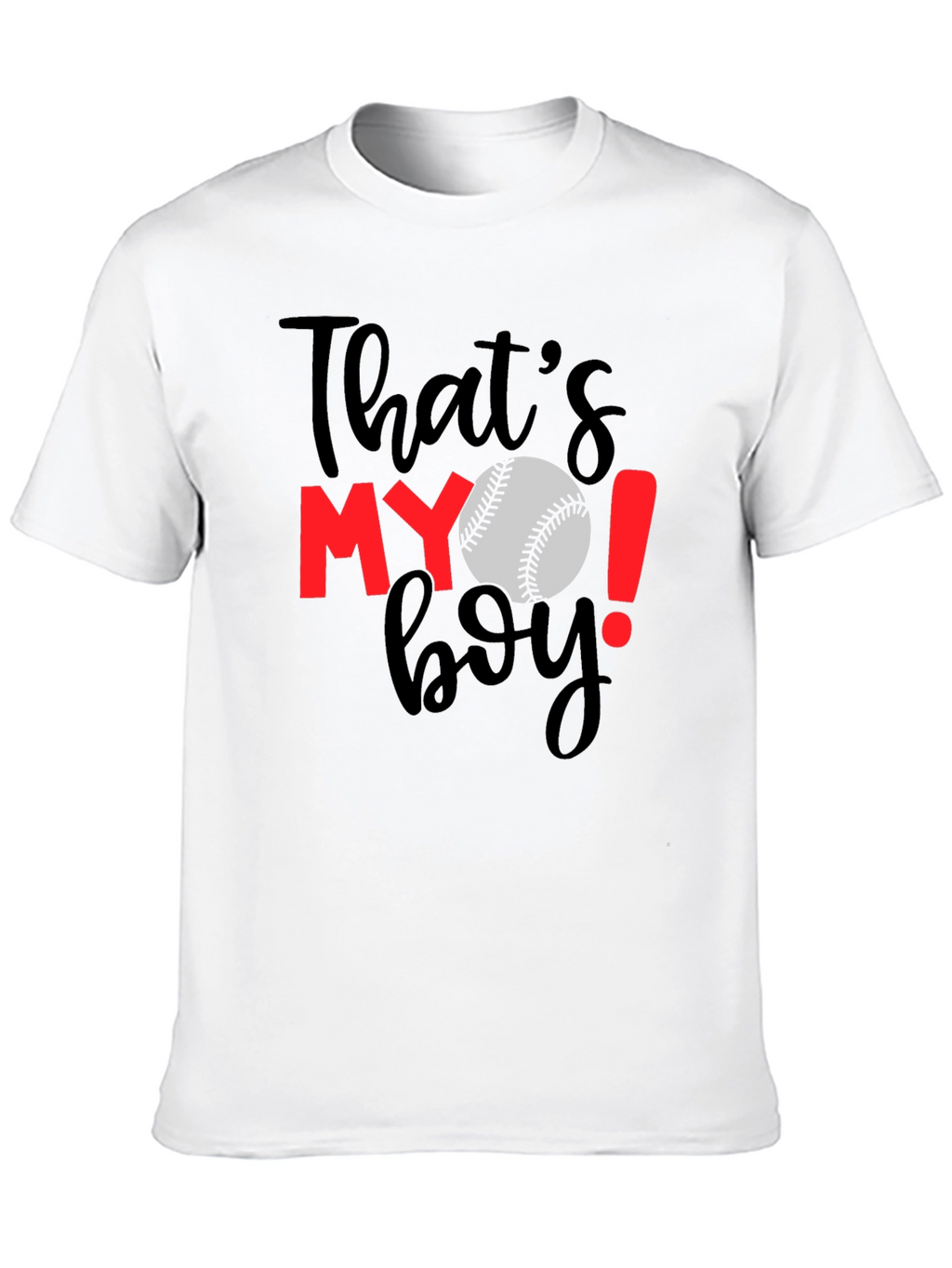 Thats MY Boy Baseball T-Shirt