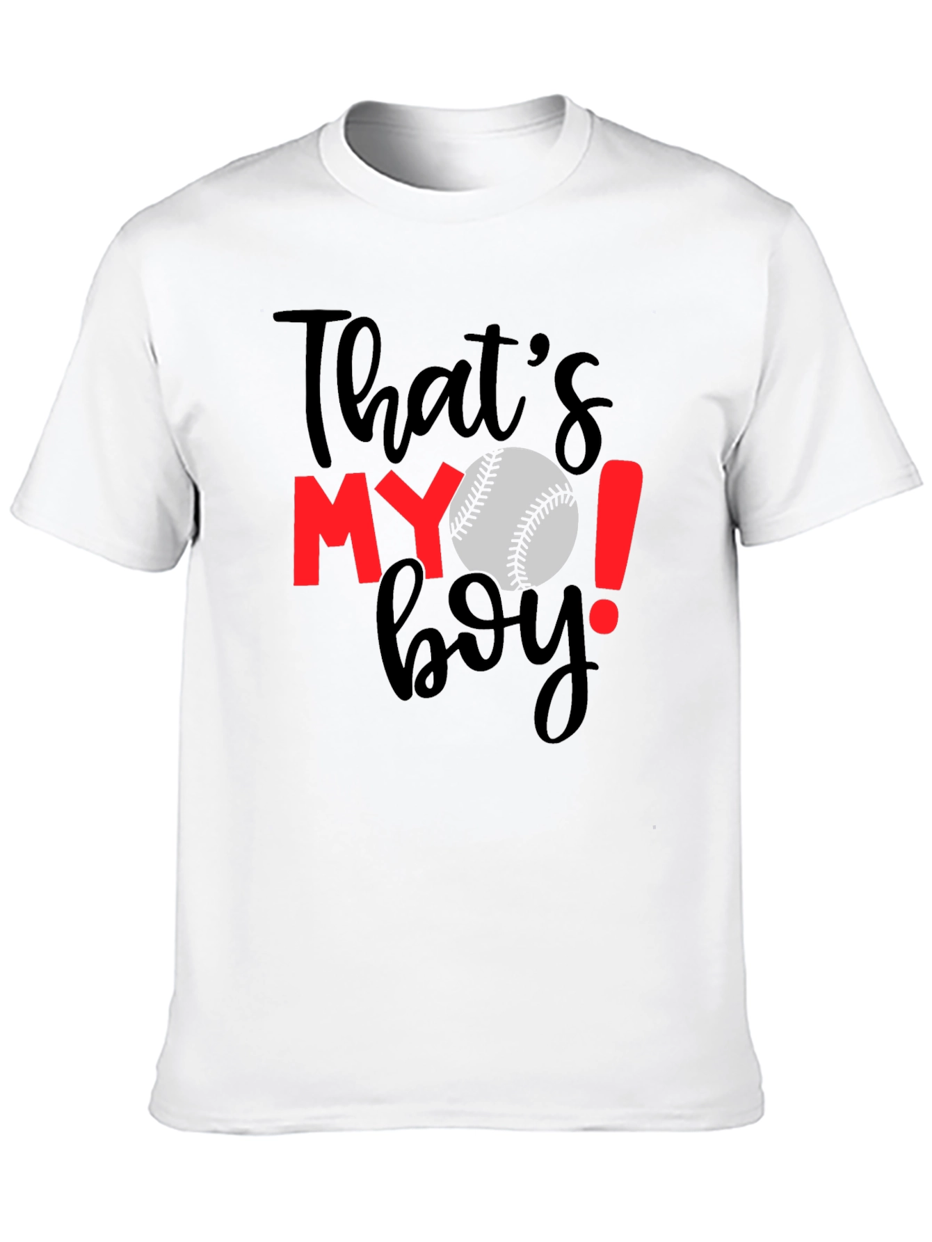 Thats MY Boy Baseball T-Shirt