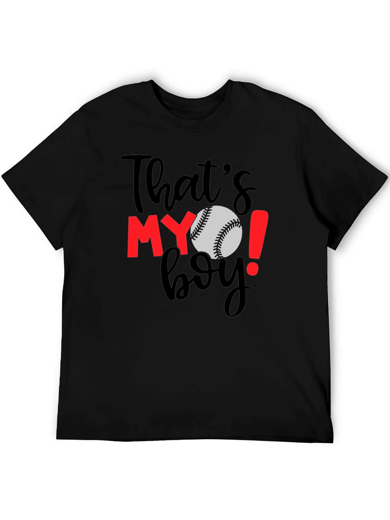 Thats MY Boy Baseball T-Shirt