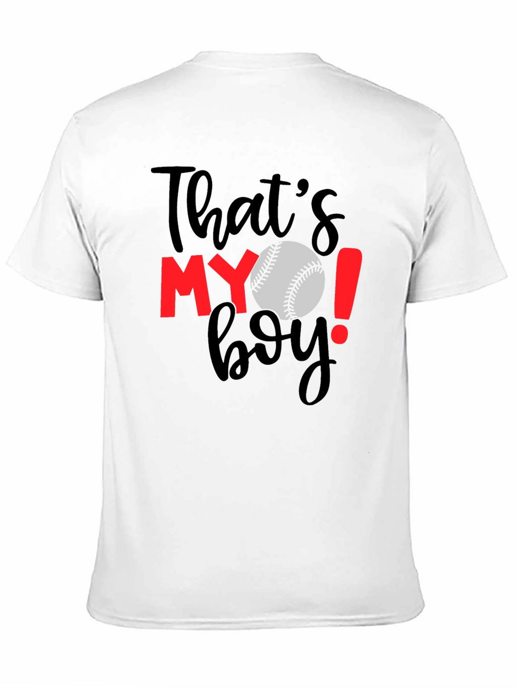 Thats MY Boy Baseball T-Shirt