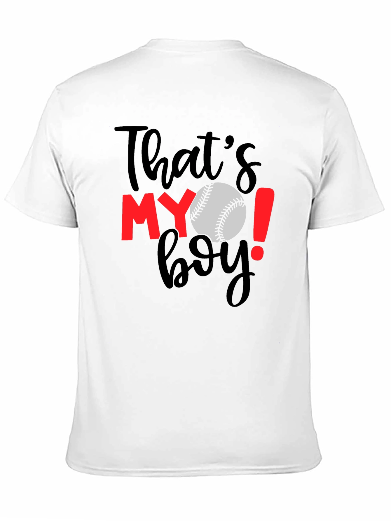 Thats MY Boy Baseball T-Shirt
