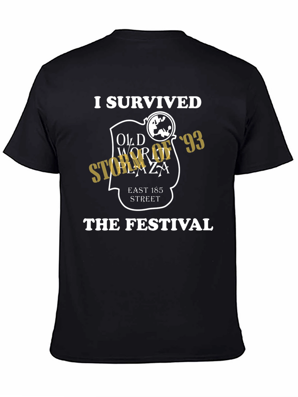 I Survived Old World Plaza Festival T-Shirt
