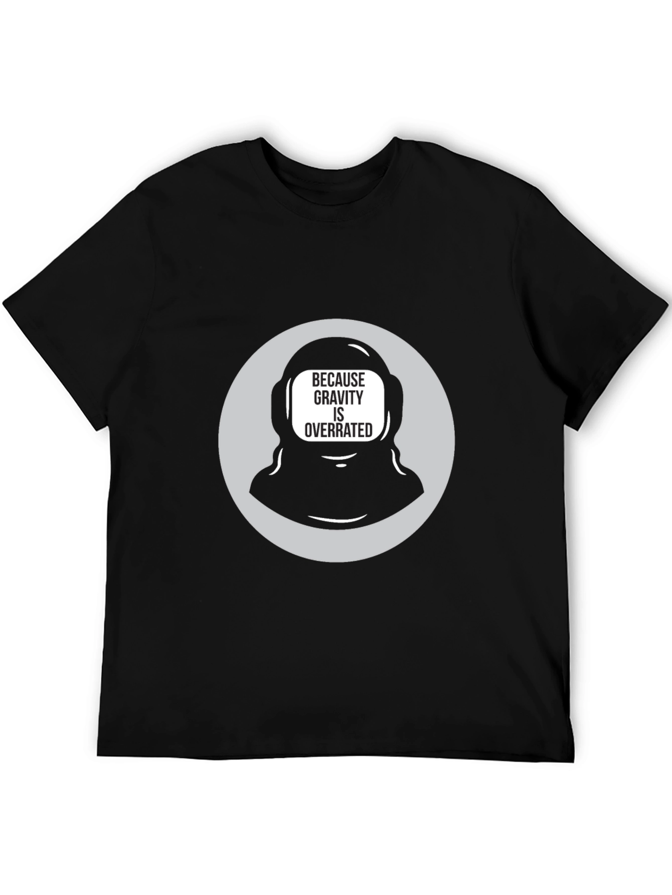 Gravity is Overrated Astronaut T-Shirt